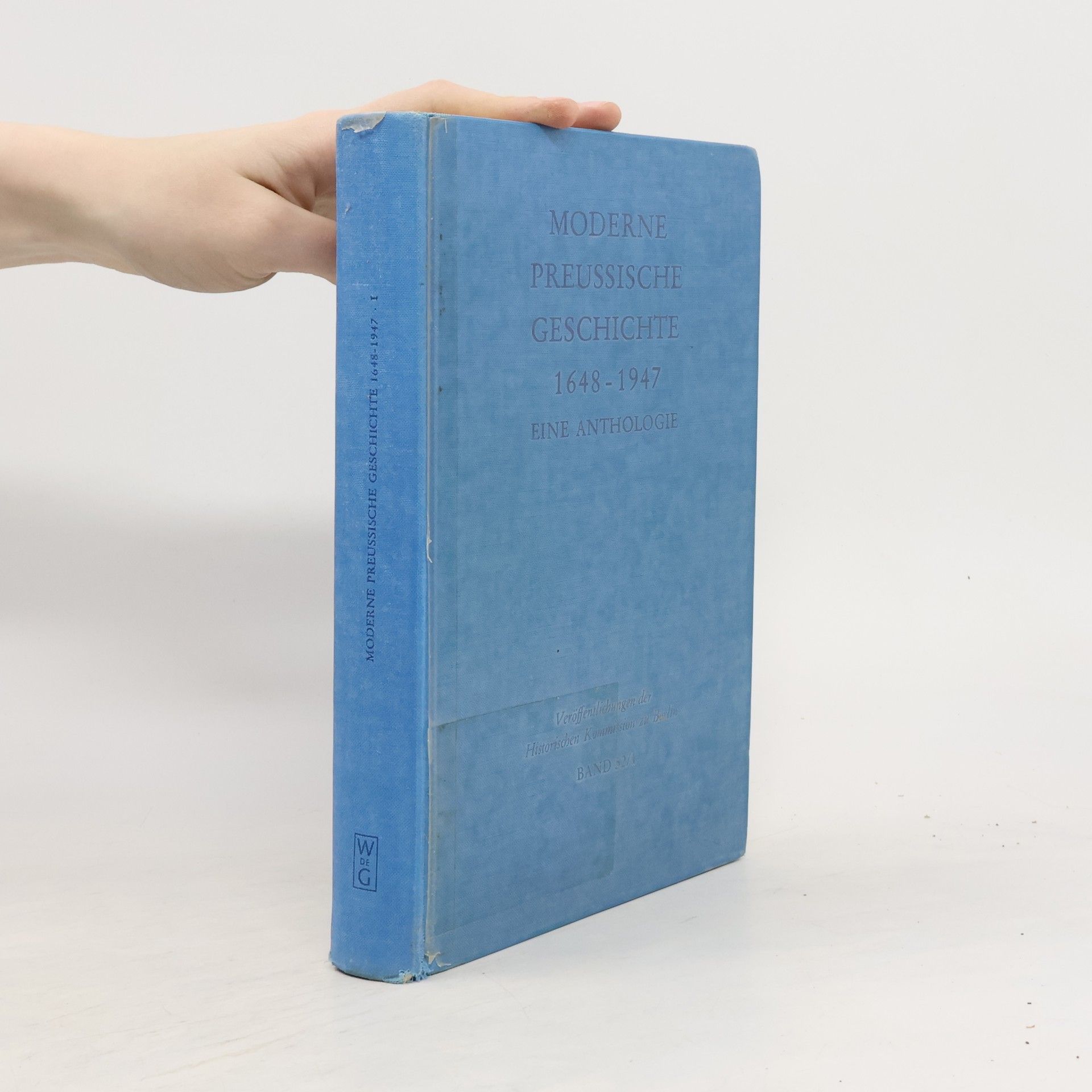 Collectif d'auteurs Moderne preussische Geschichte 1648-1947. Eine Anthologie