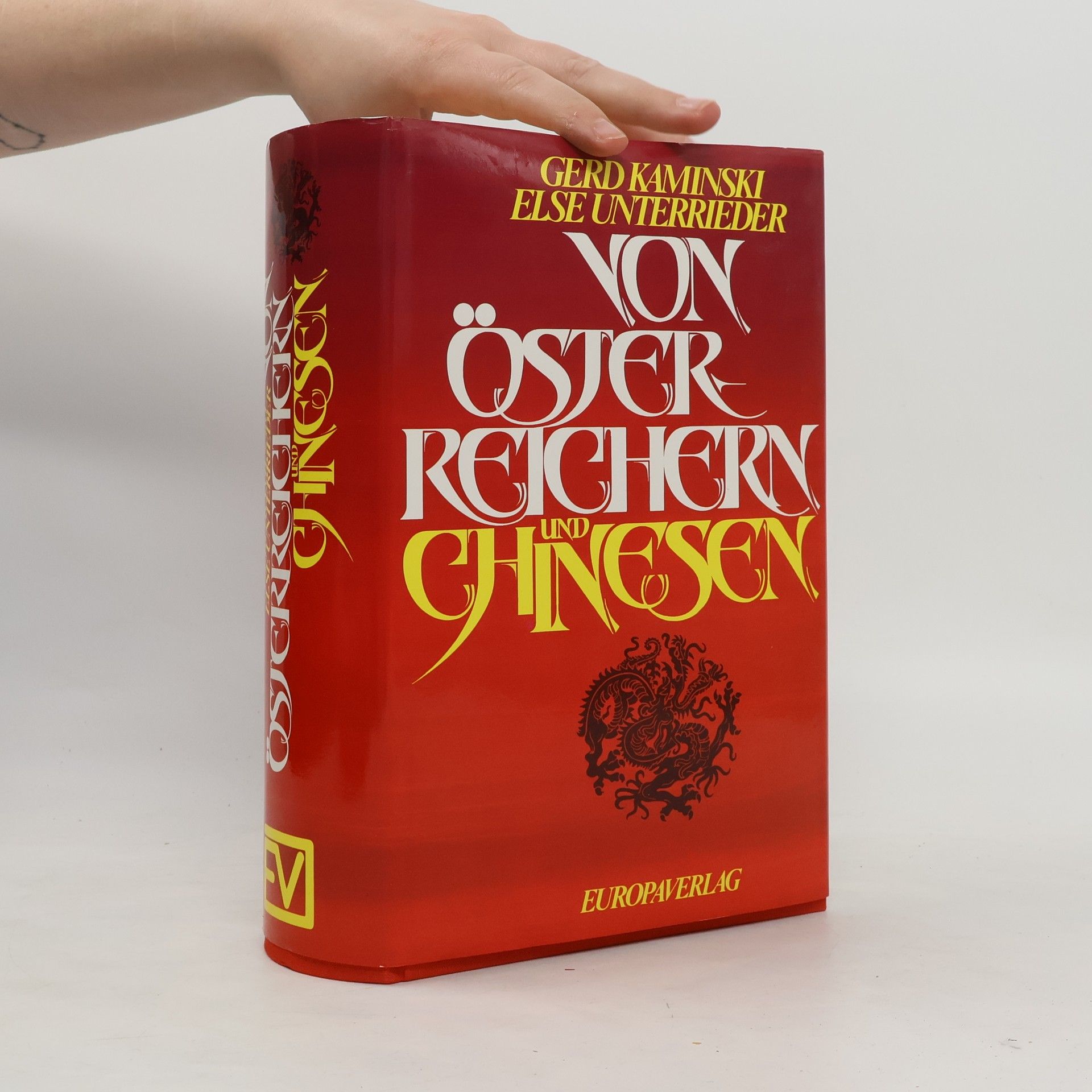 Gerd Kaminski Von Österreichern und Chinesen