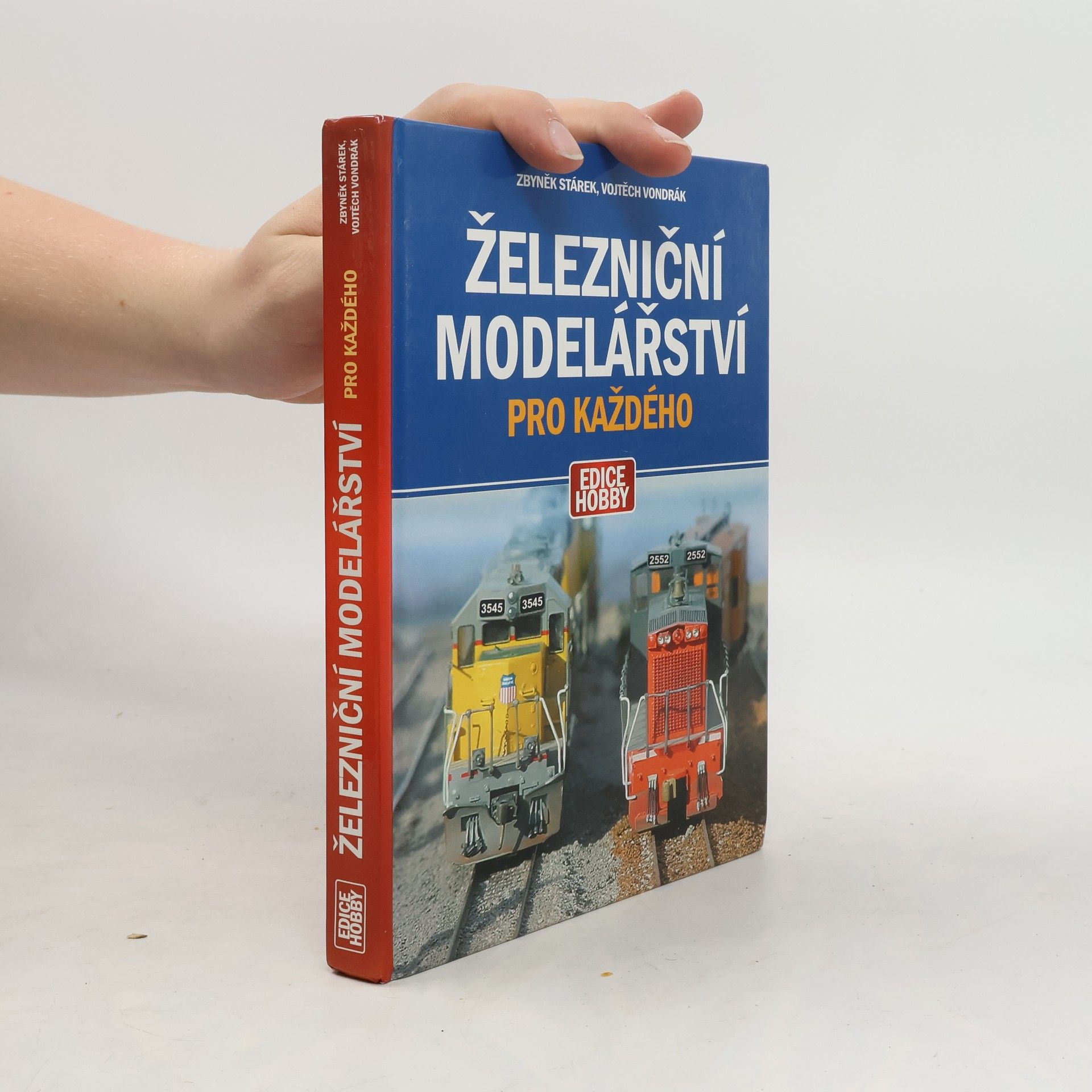 Zbyněk Stárek Železniční modelářství pro každého