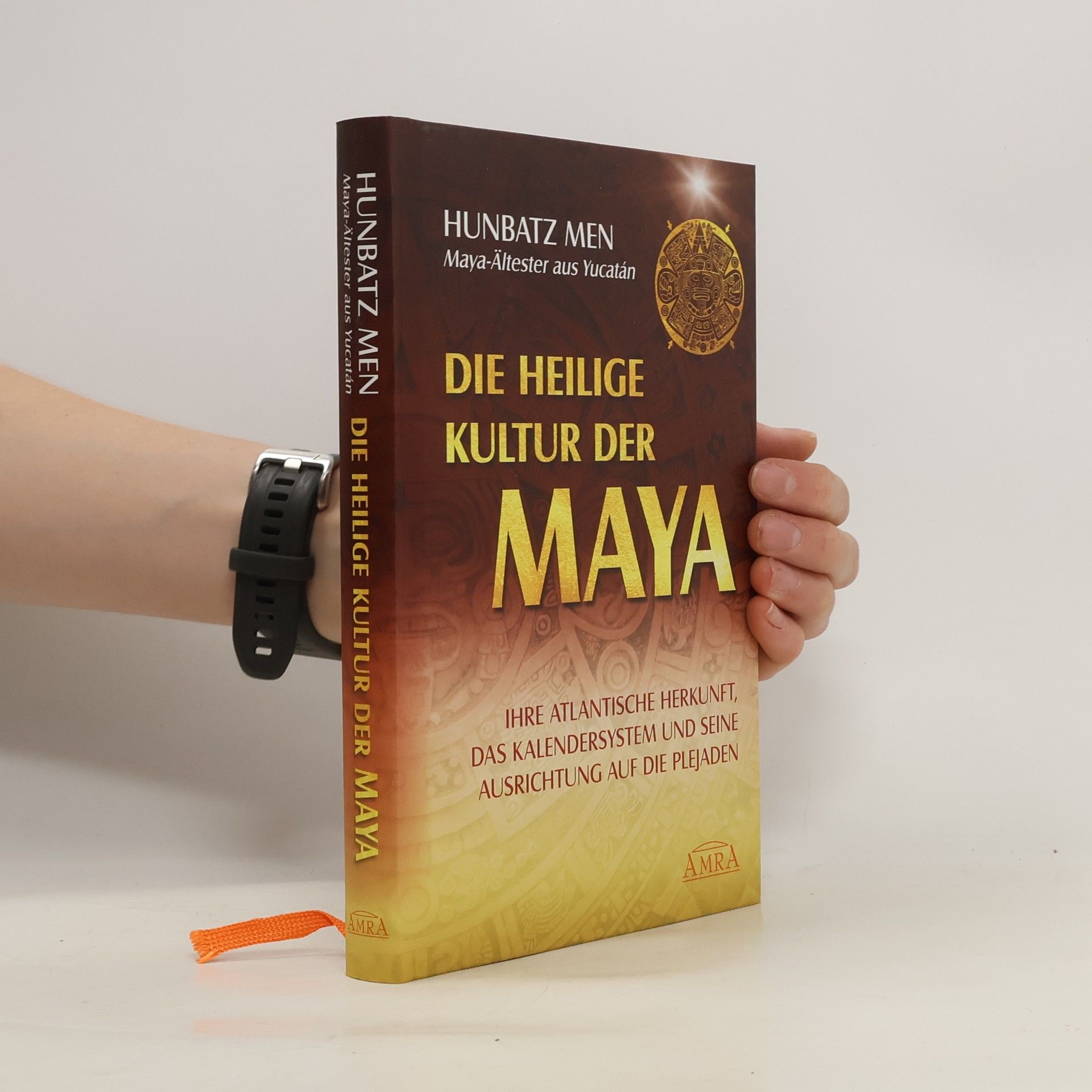Hunbatz Men Die heilige Kultur der Maya