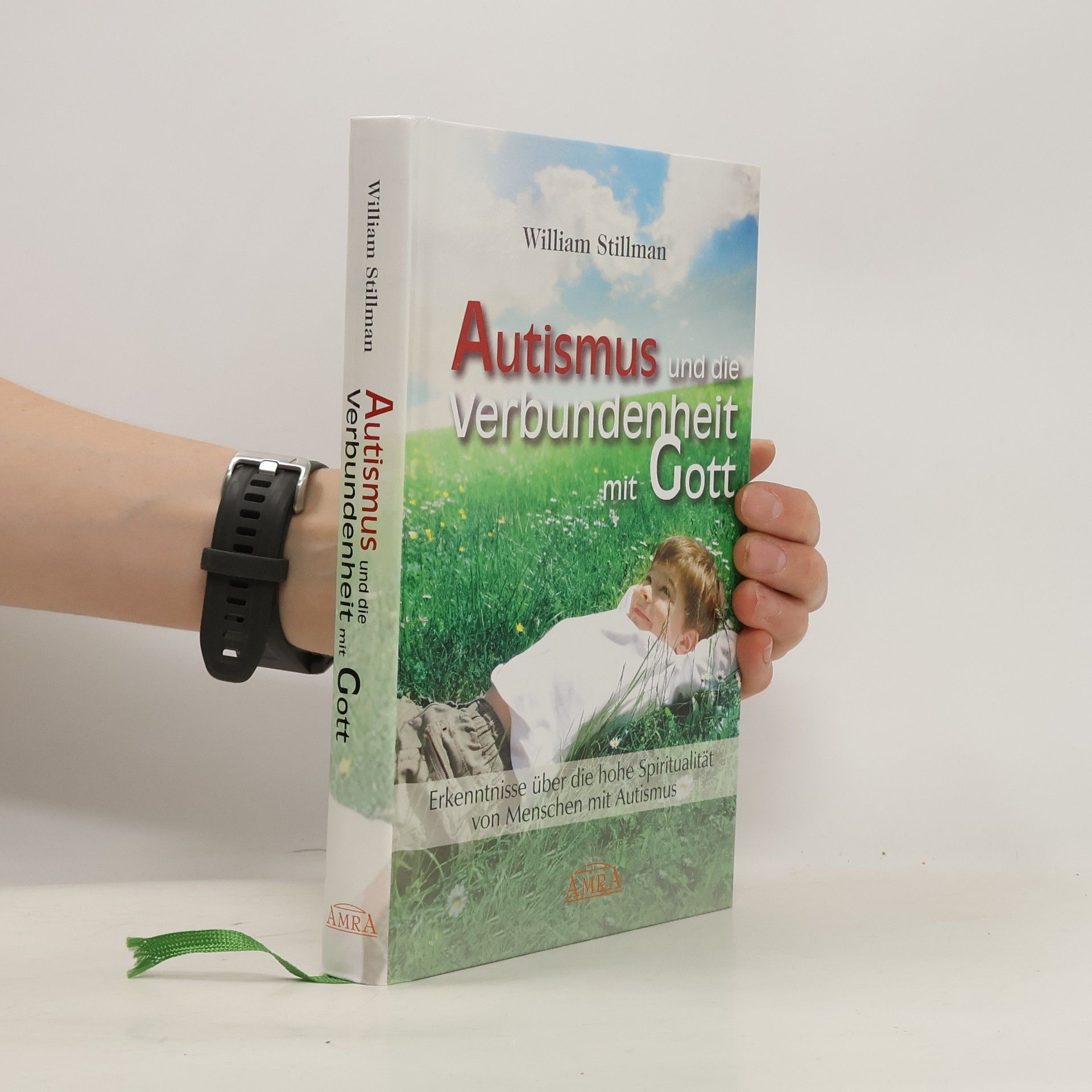 William Stillman Autismus und die Verbundenheit mit Gott