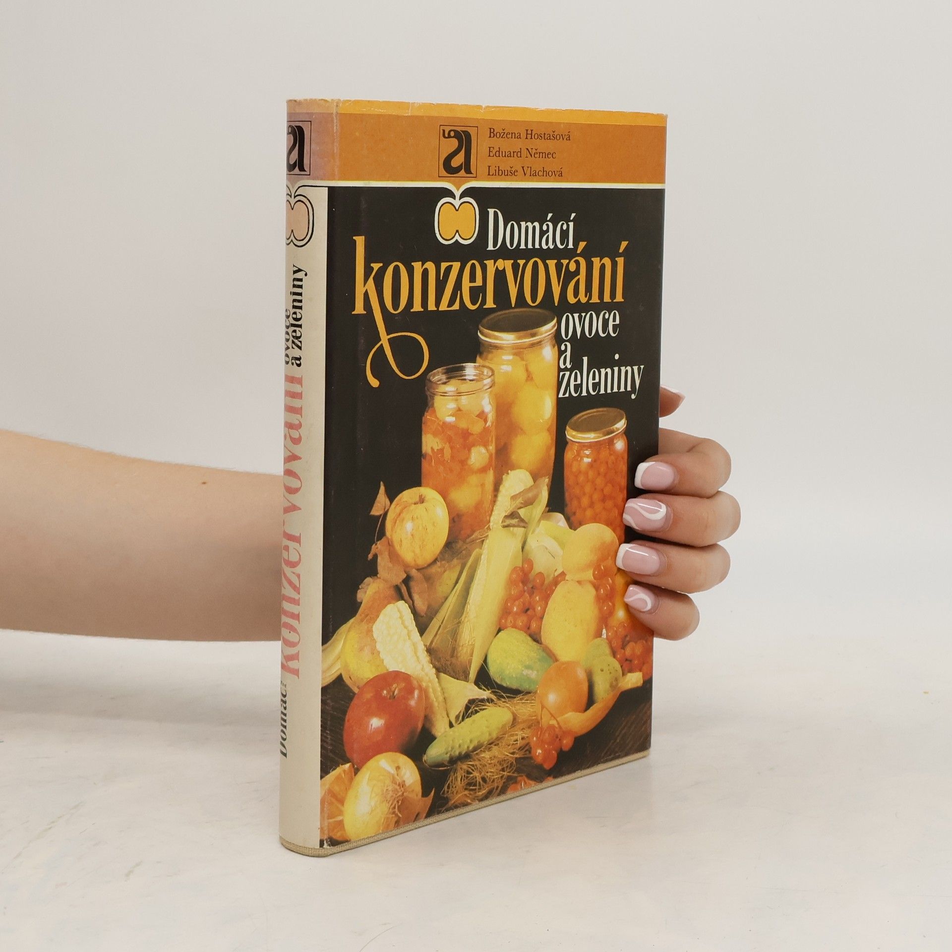 kolektiv Domácí konzervování ovoce a zeleniny