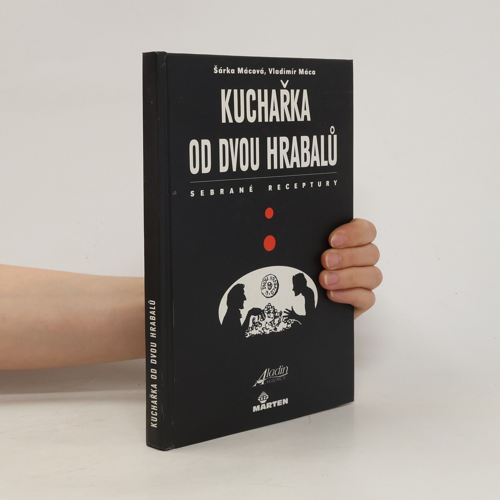 Šárka Mácová Kuchařka od dvou hrabalů