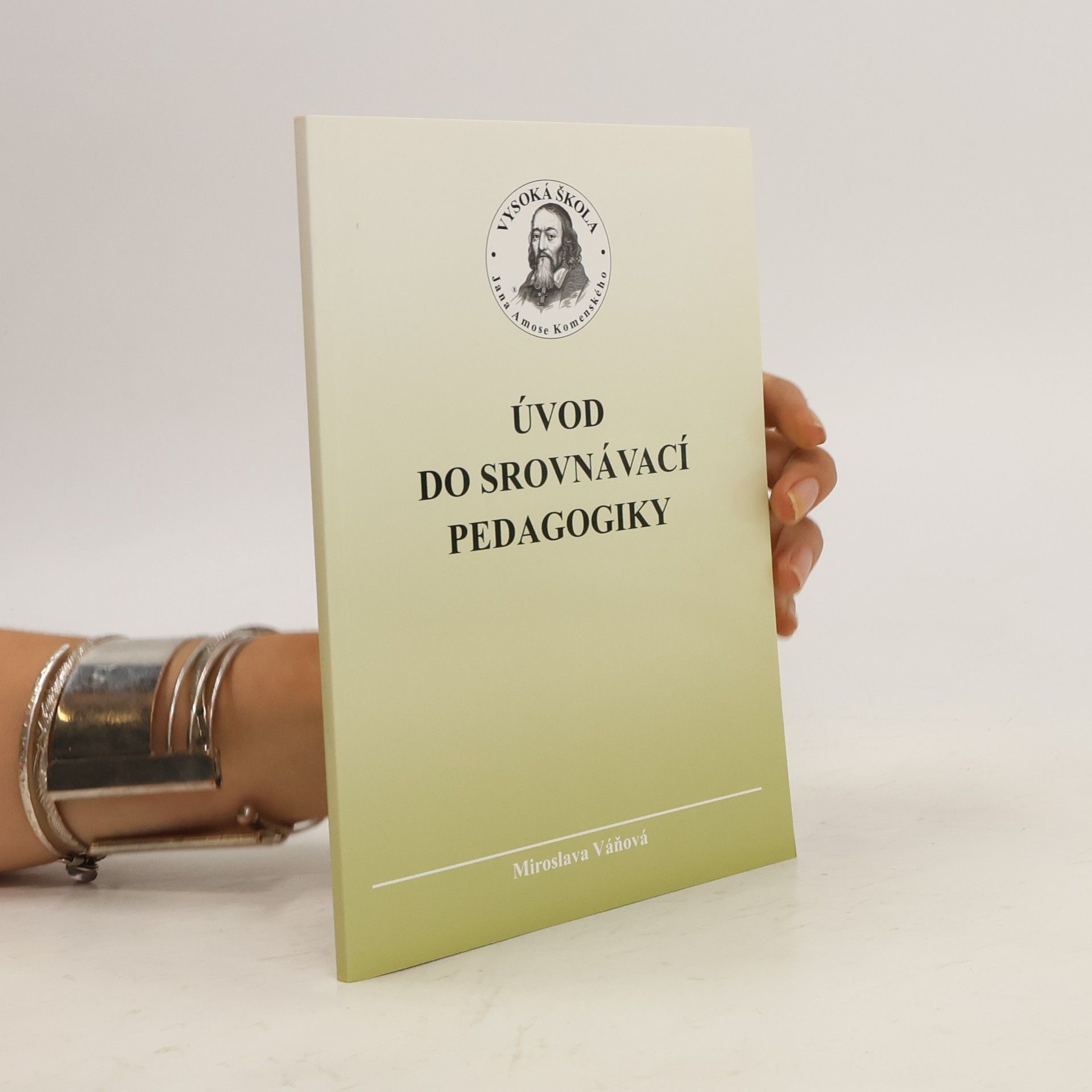 Miroslava Váňová Úvod do srovnávací pedagogiky