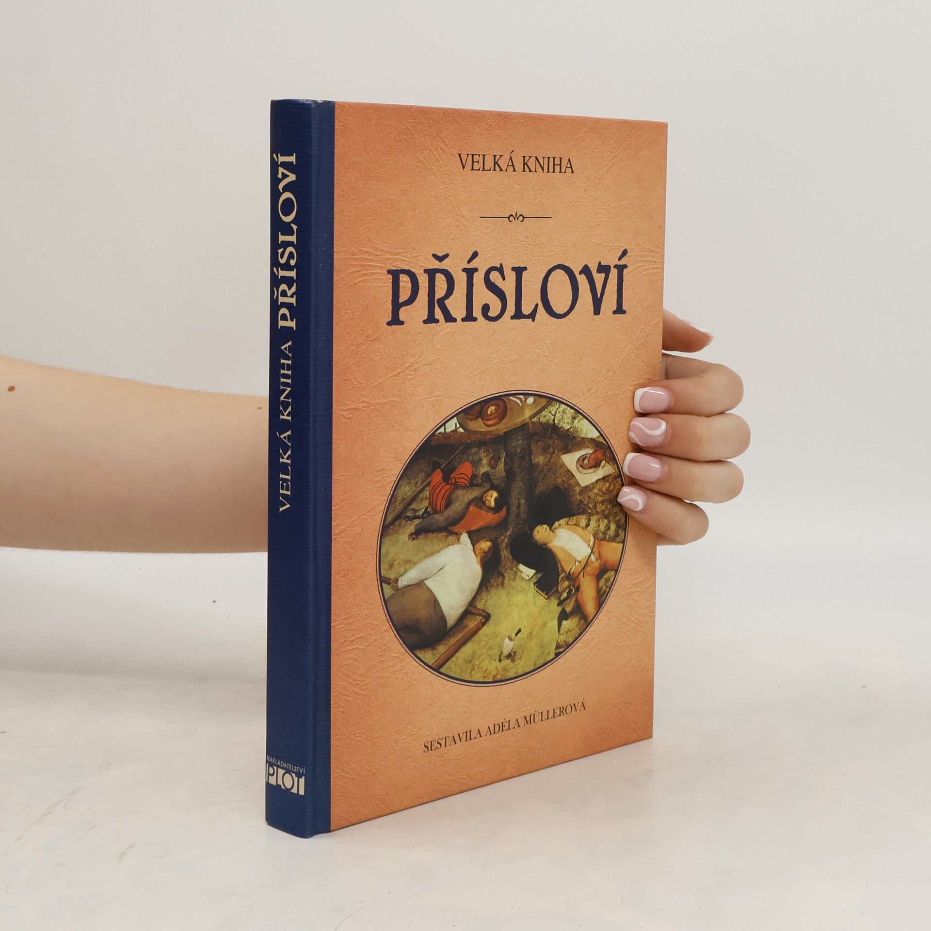 Adéla Müllerová Velká kniha přísloví