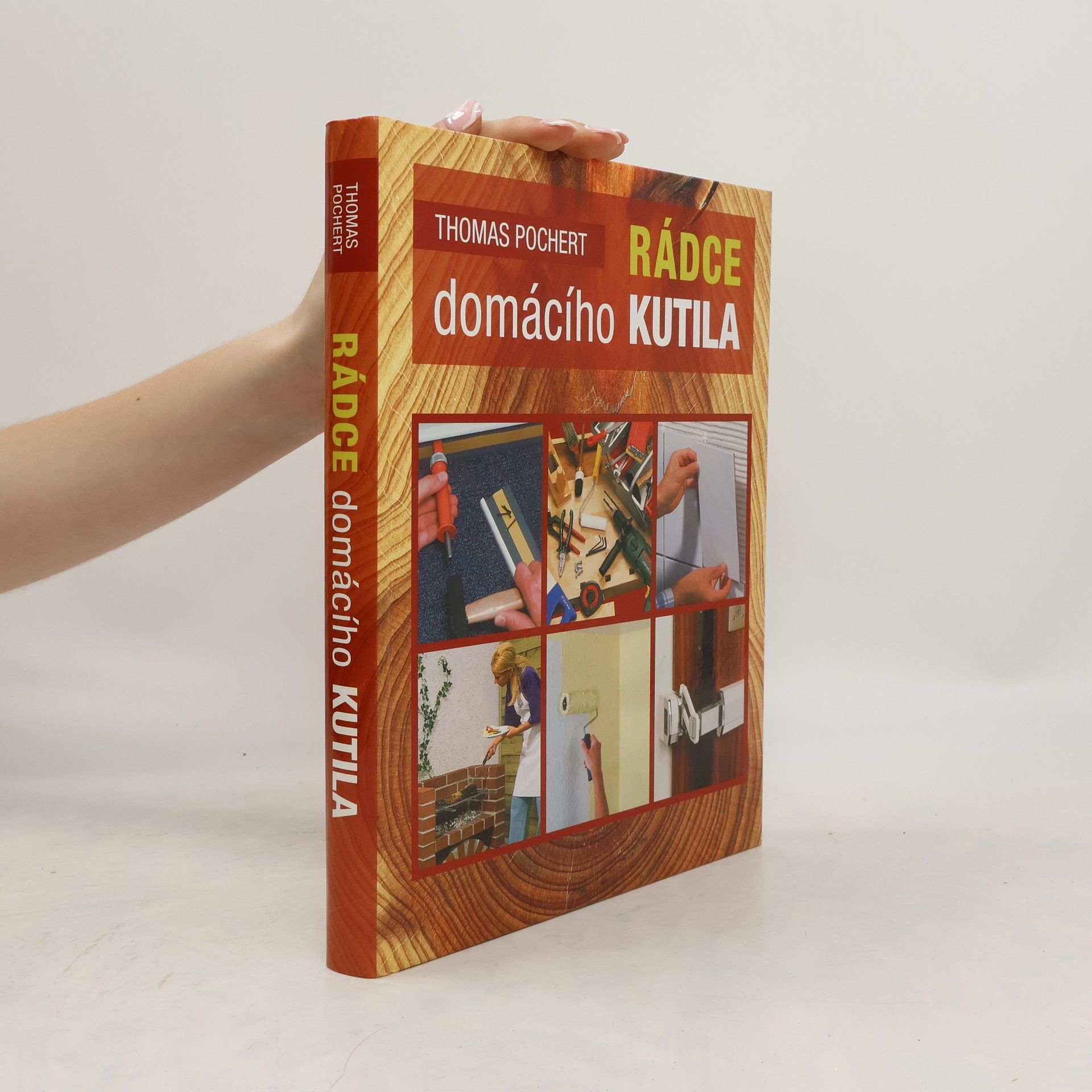 Thomas Pochert Rádce domácího kutila