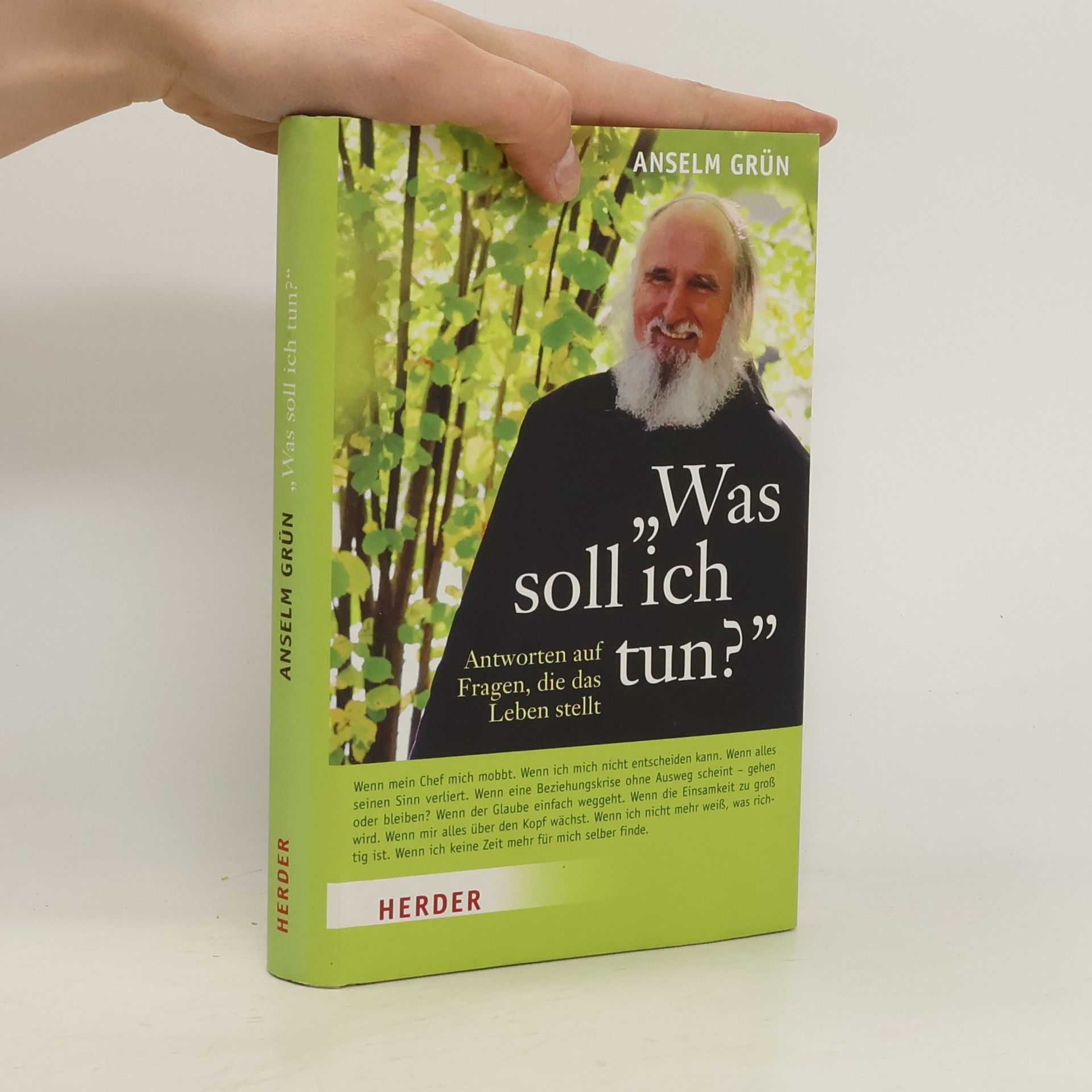 Anselm Grün "Was soll ich tun?"