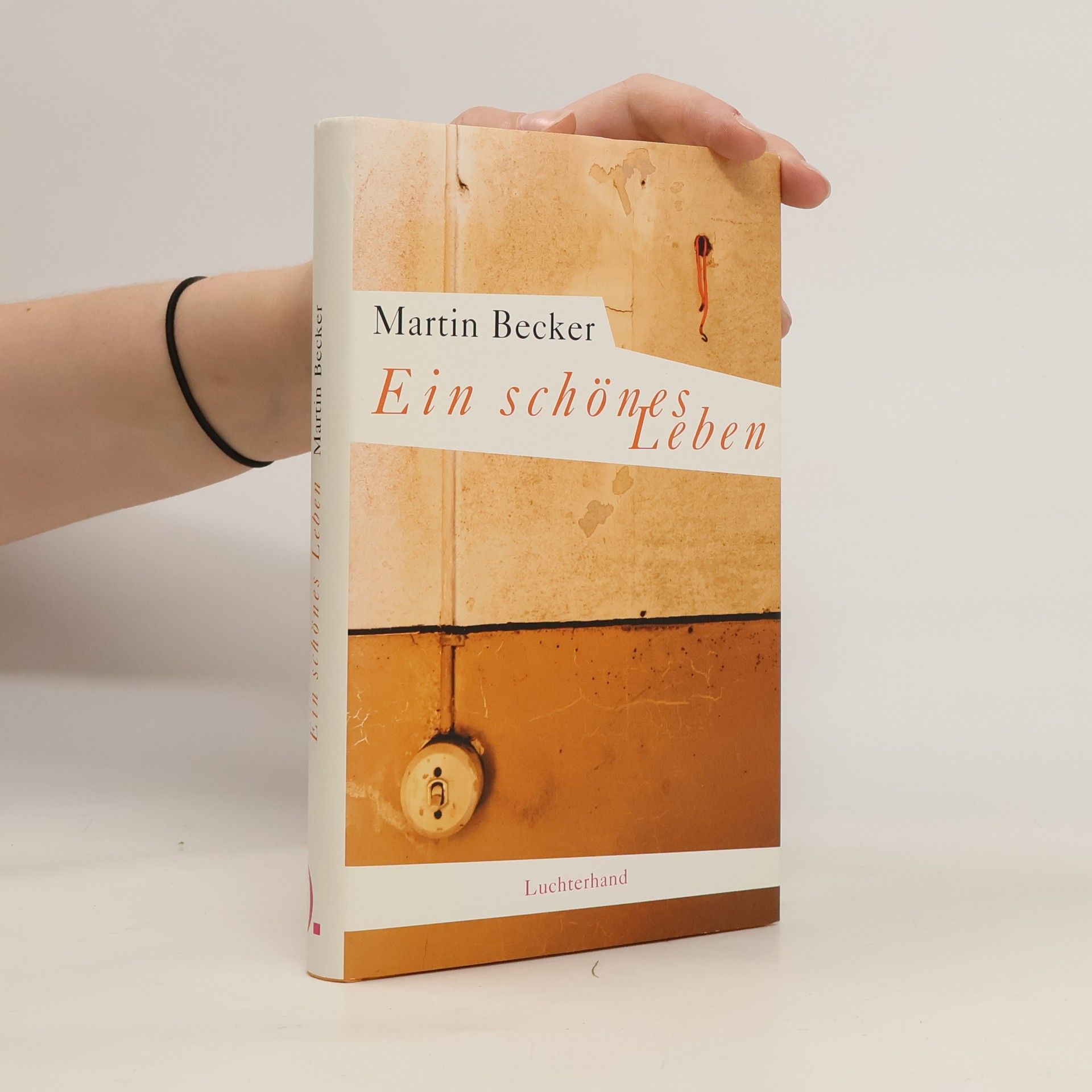 Martin Becker Ein schönes Leben