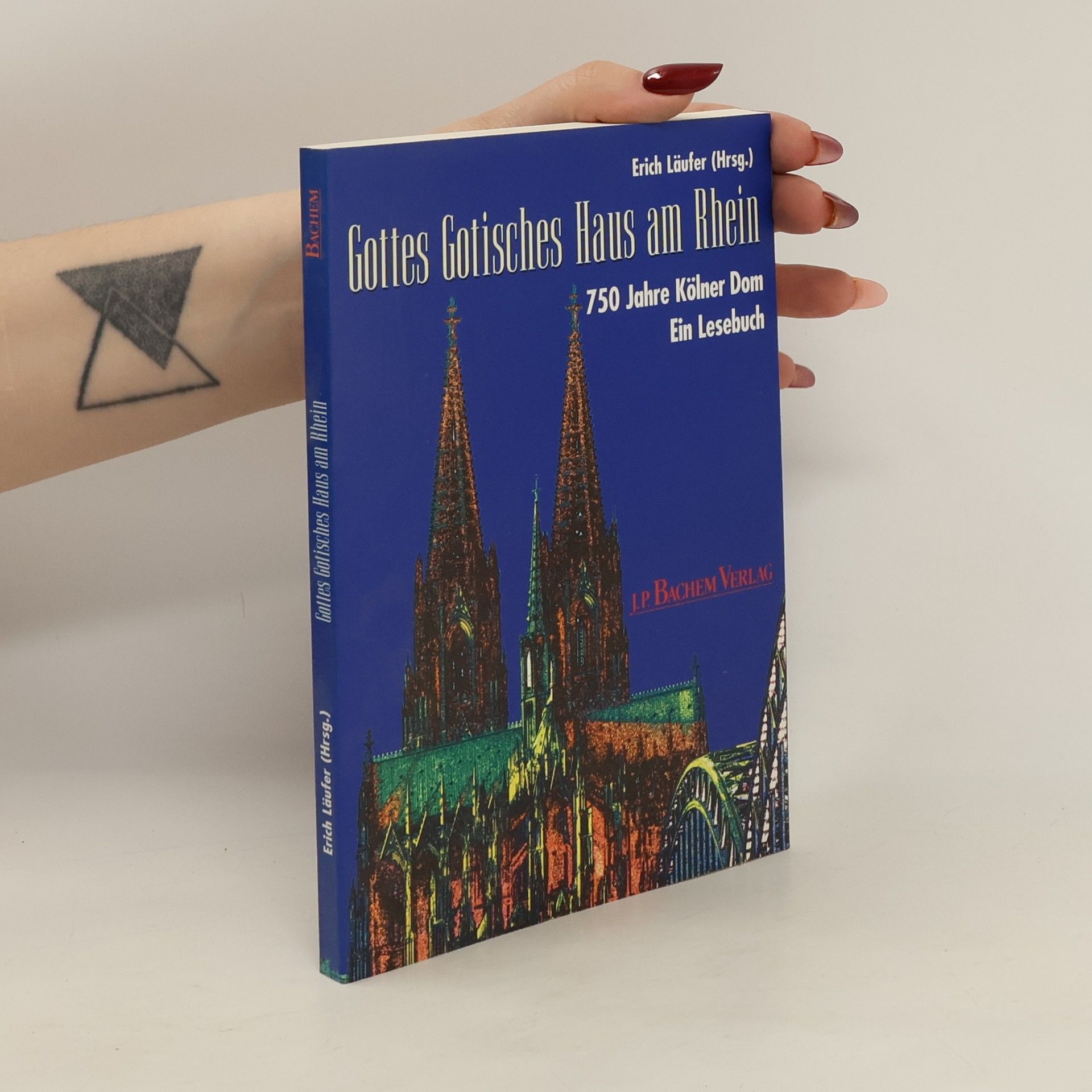 Erich Läufer Gottes Gotisches Haus am Rhein