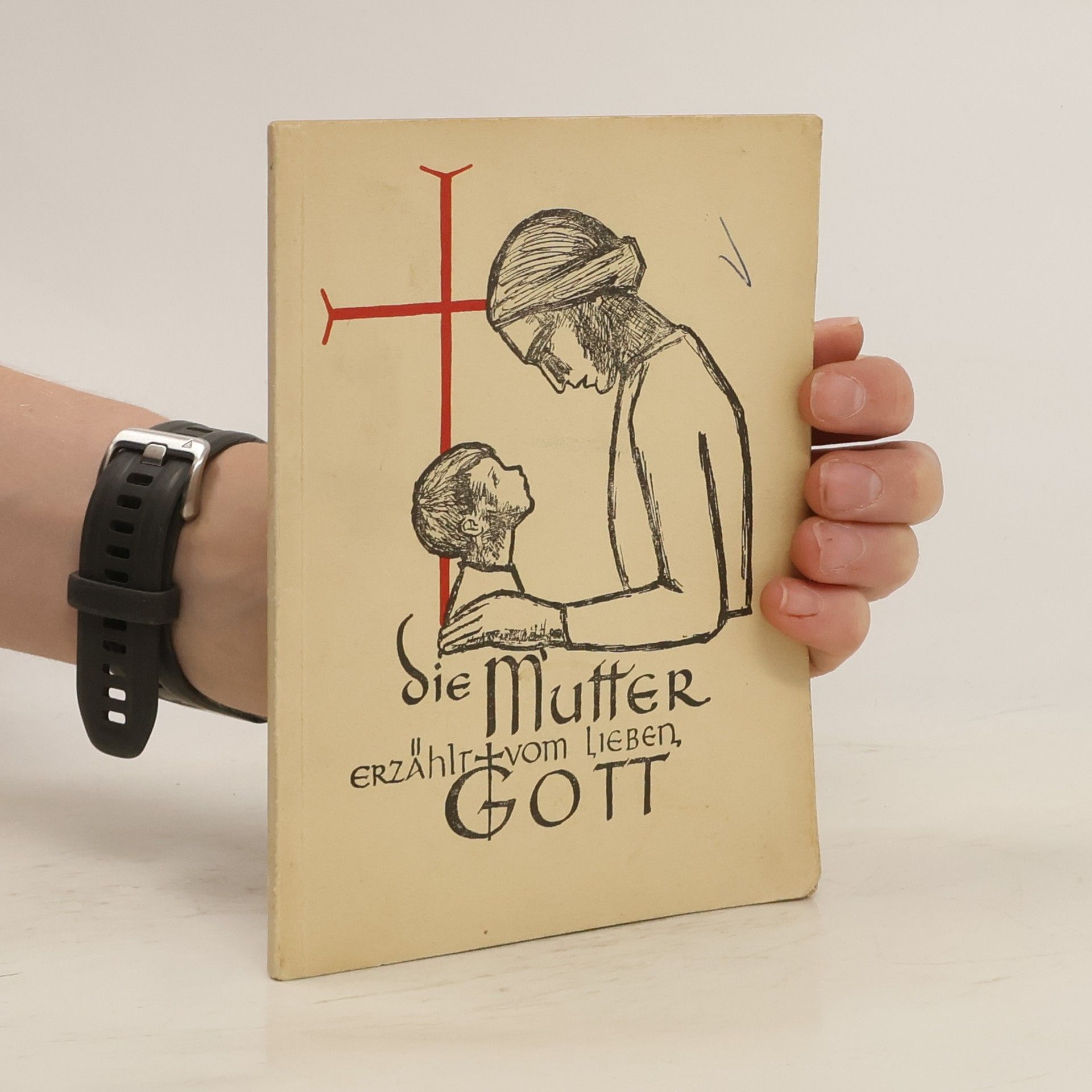 Collectif d'auteurs Die Mutter erzählt vom lieben Gott