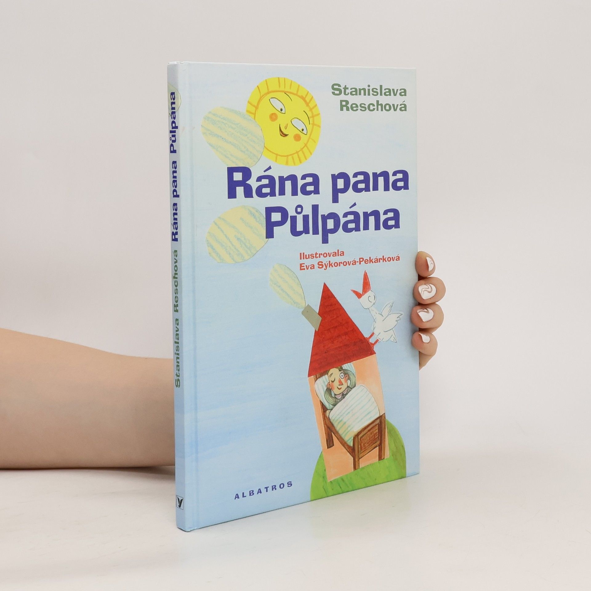 Stanislava Reschová Rána pána Půlpána