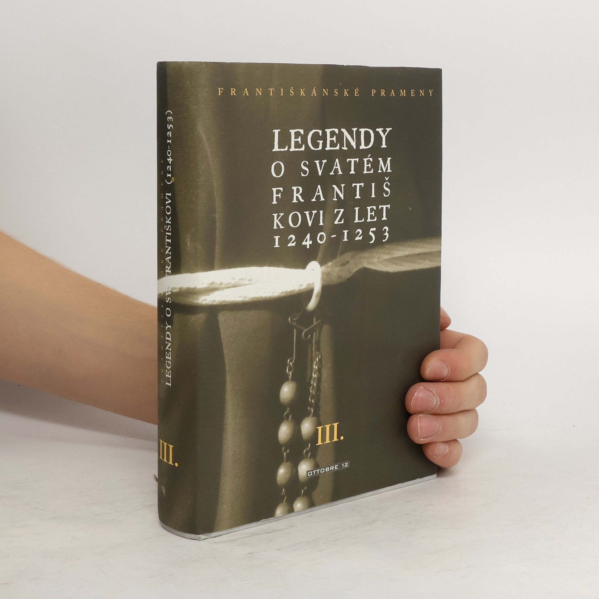 Jiří Bonaventura Štivar Legendy o svatém Františkovi z let 1240–1253