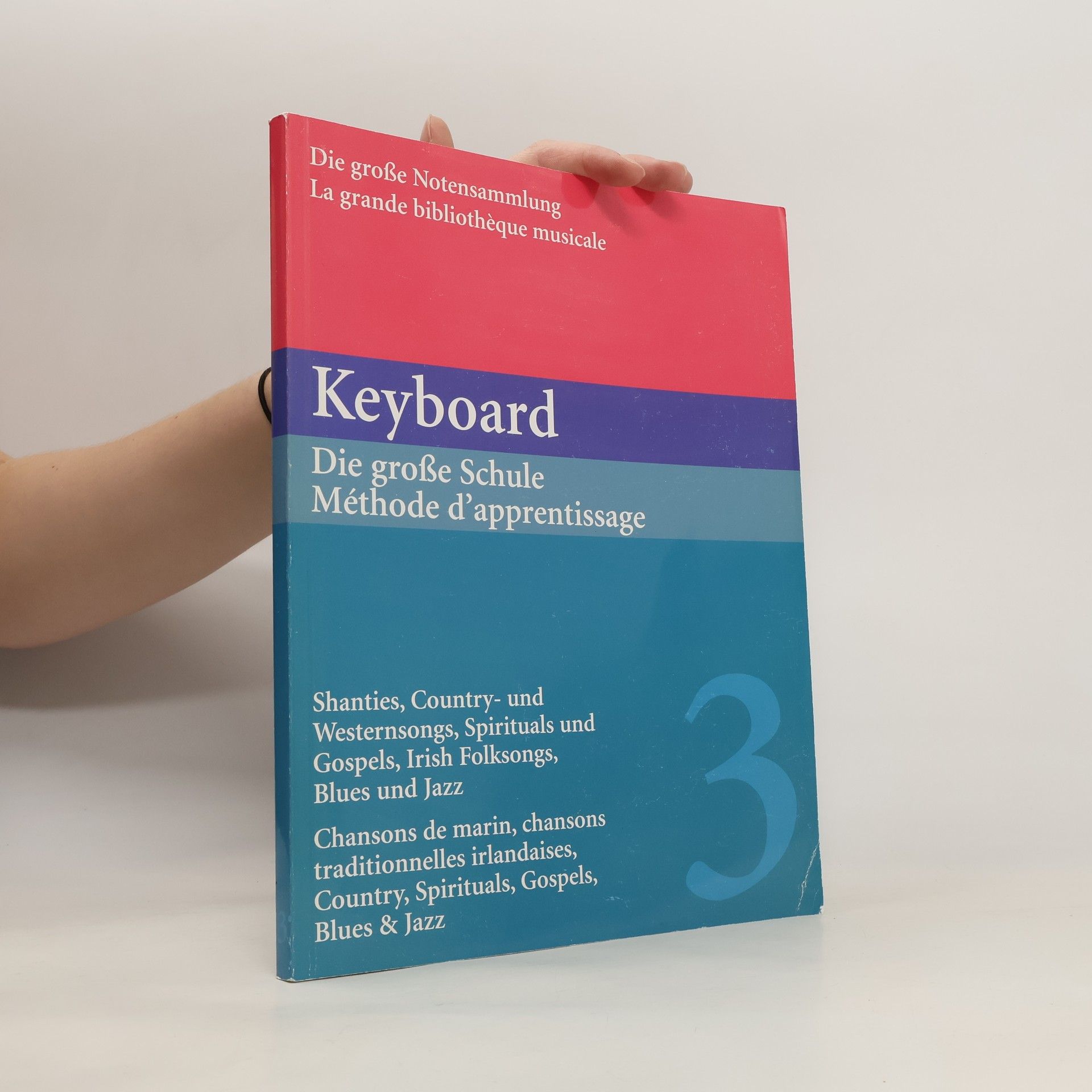 Collective Keyboard. Die große Schule Méthode d'apprentissage 3