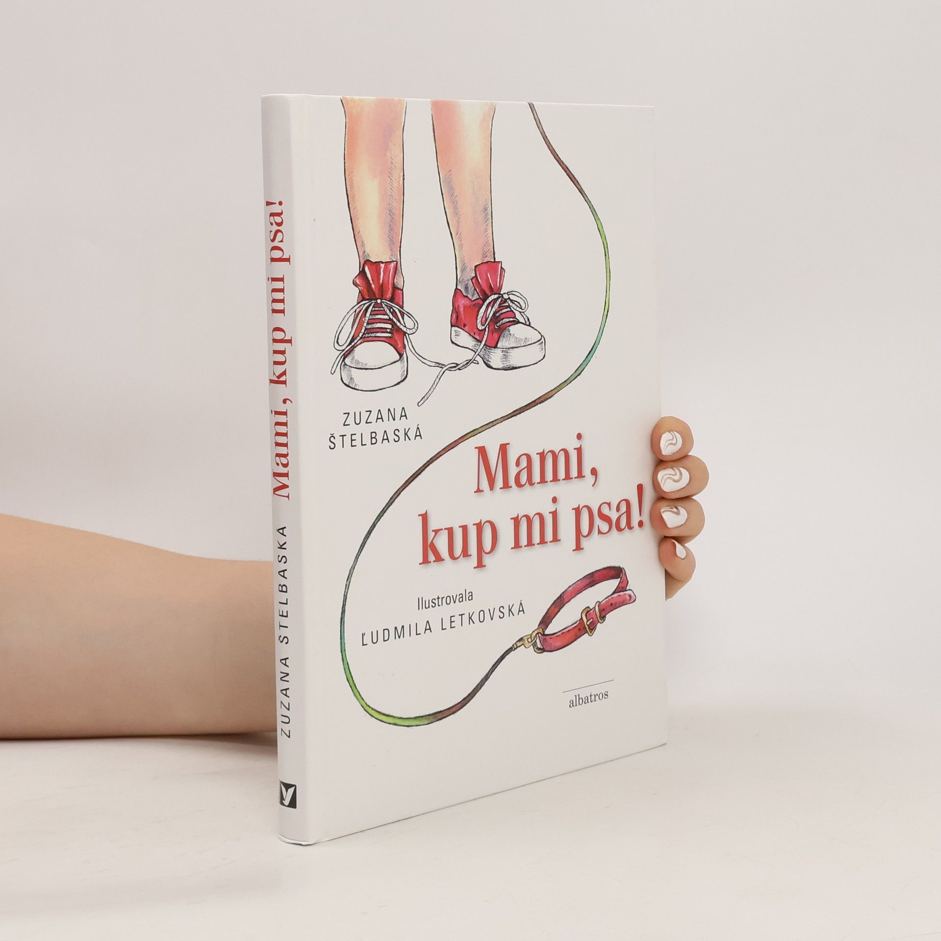 Zuzana Štelbaská Mami, kup mi psa!