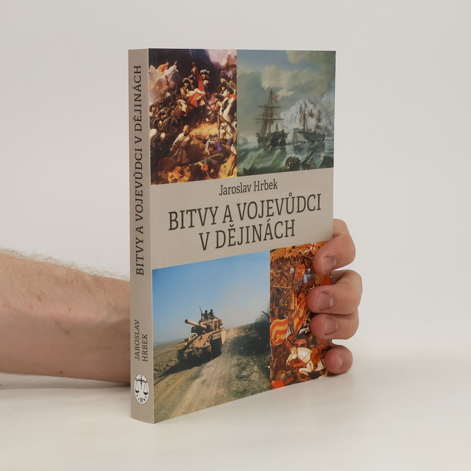 Jaroslav Hrbek Bitvy a vojevůdci v dějinách