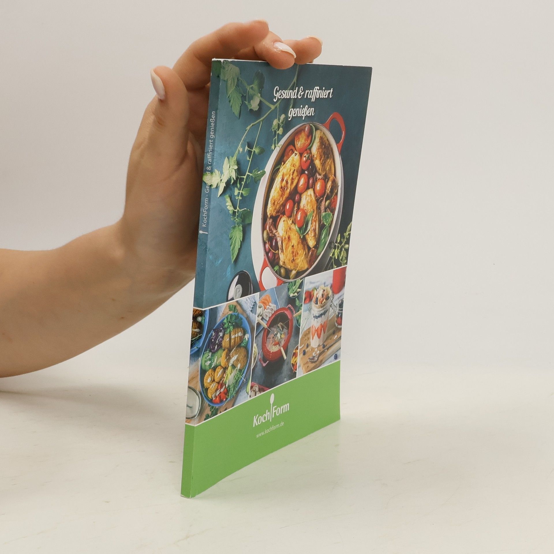 Autorenkollektiv KochForm. Gesund & raffiniert genießen