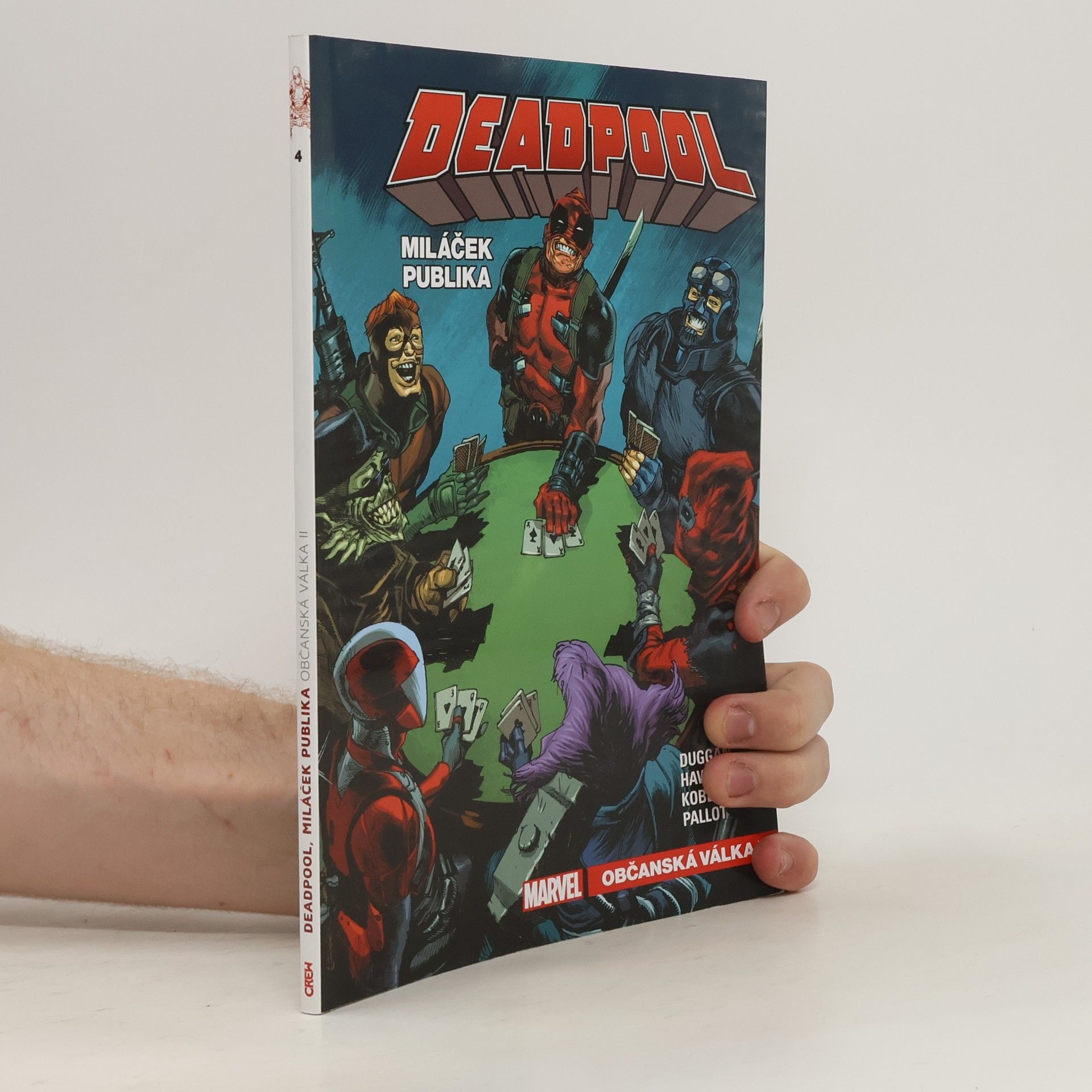 kolektiv Deadpool, miláček publika: Občanská válka II