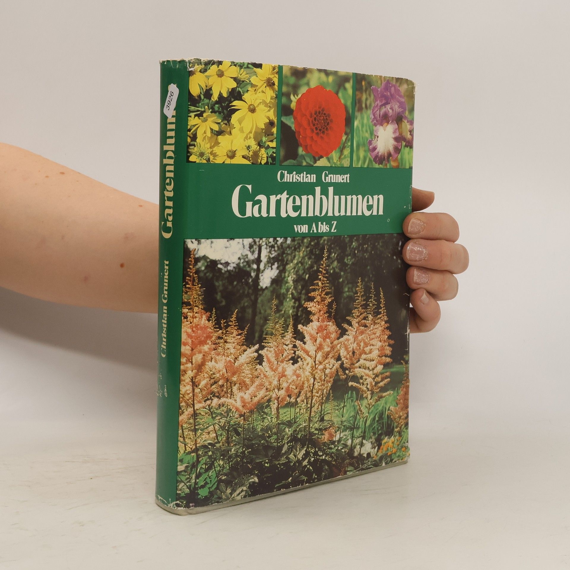 Christian Grunert Gartenblumen von A bis Z
