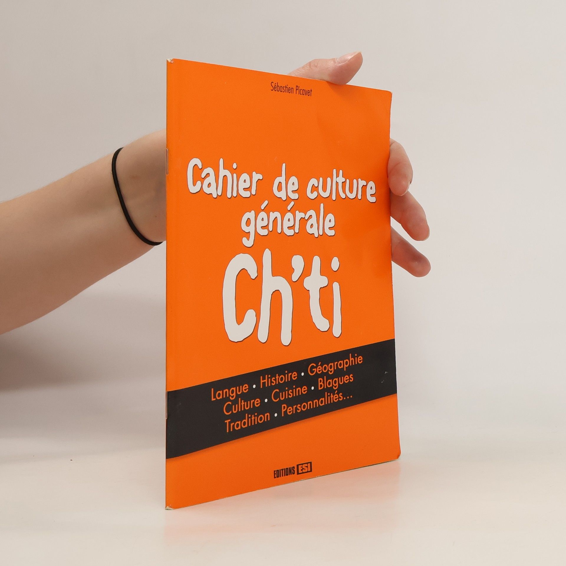 Sébastien Picavet Cahier de culture générale Ch'ti