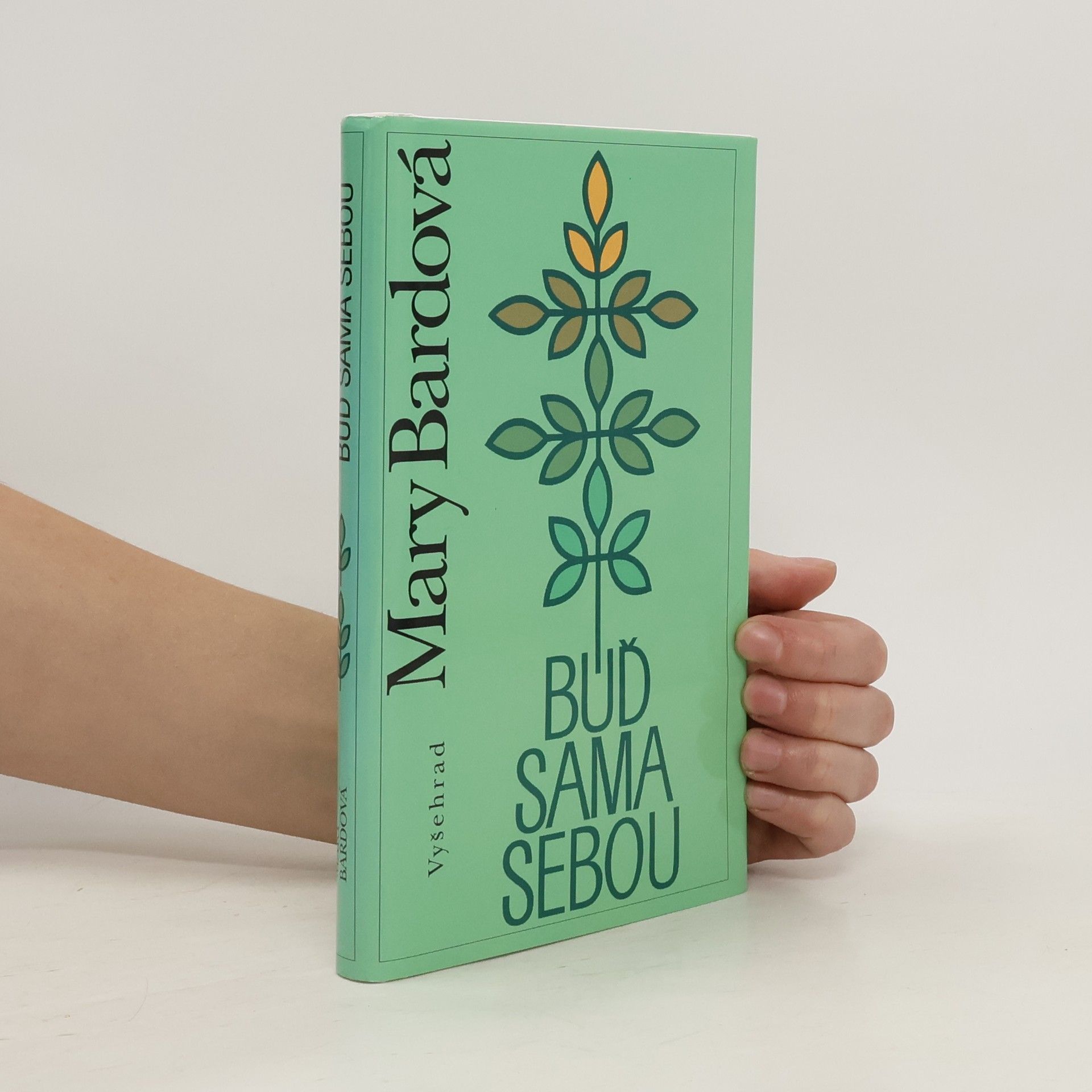 Mary Bard Buď sama sebou