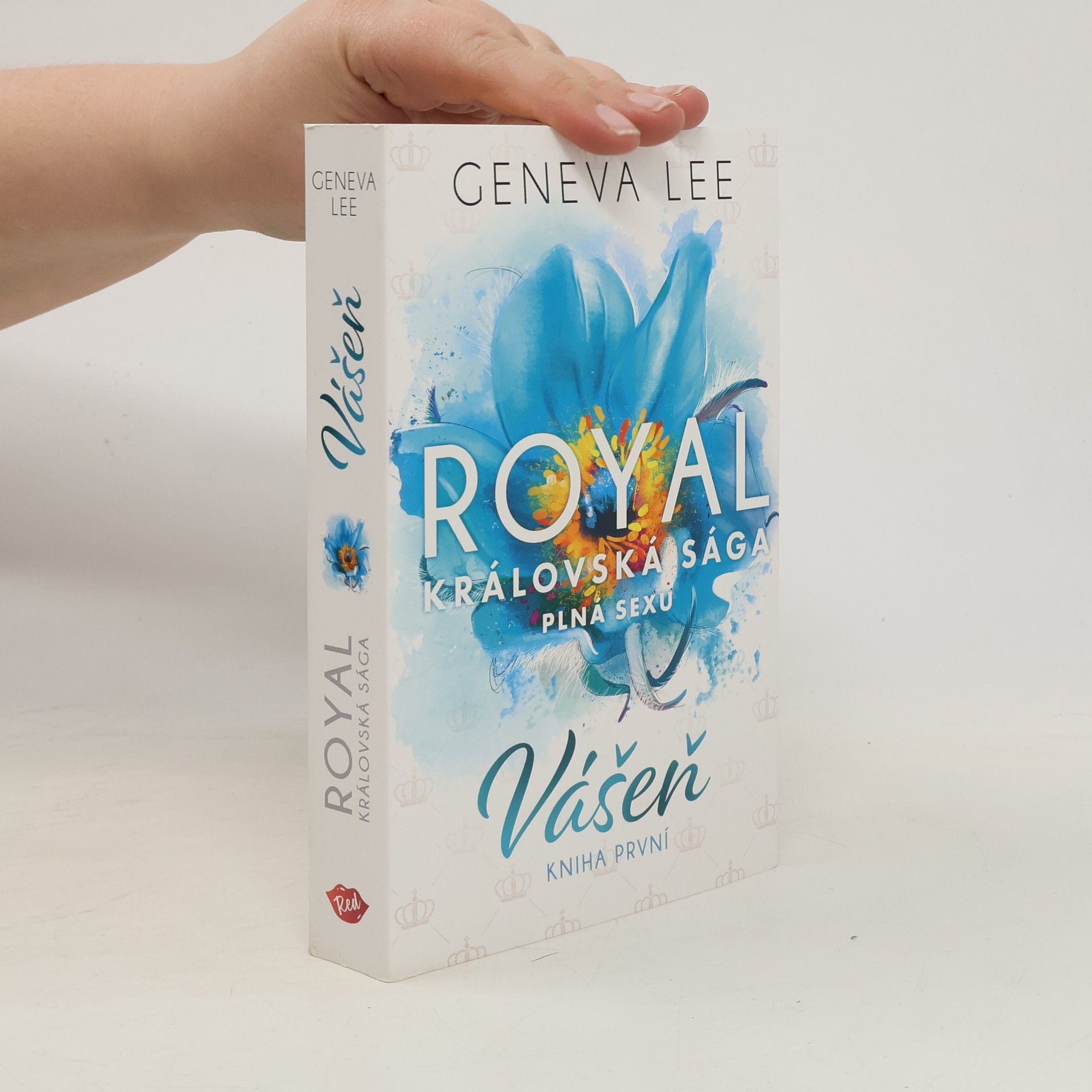 Geneva Lee Vášeň. Královská sága plná sexu