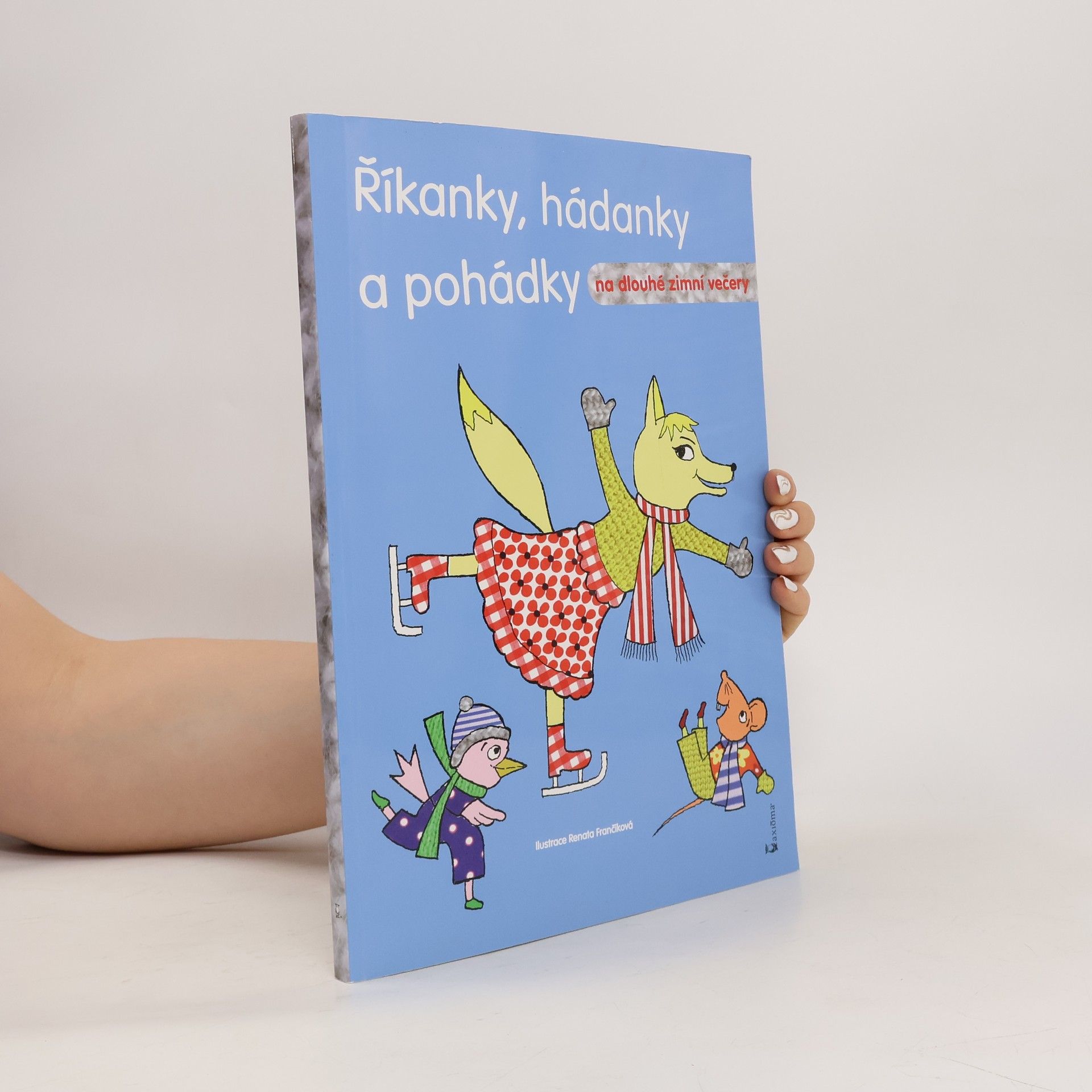 Renata Frančíková Říkanky, hádanky a pohádky (Na dlouhé zimní večery)