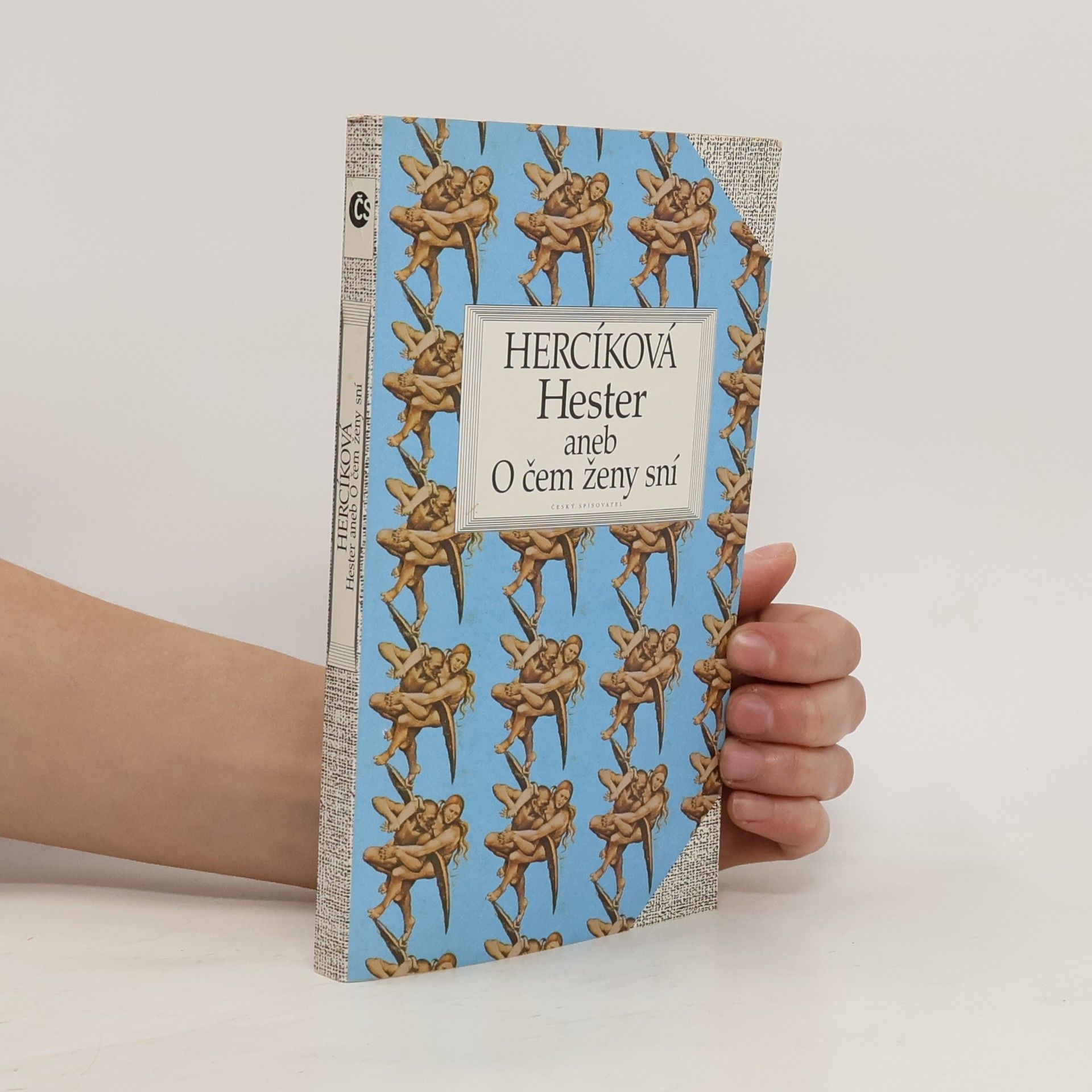Iva Hercíková Hester, aneb, O čem ženy sní