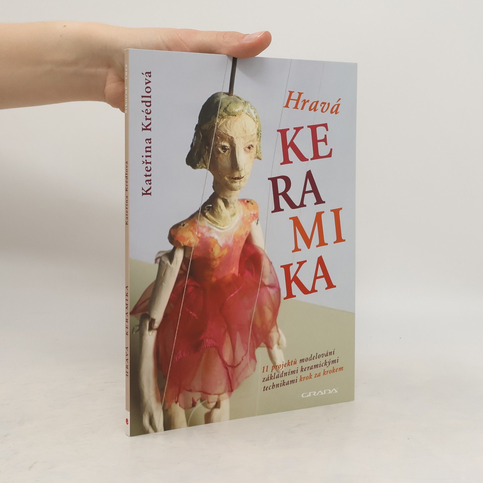 Kateřina Krédlová Hravá keramika