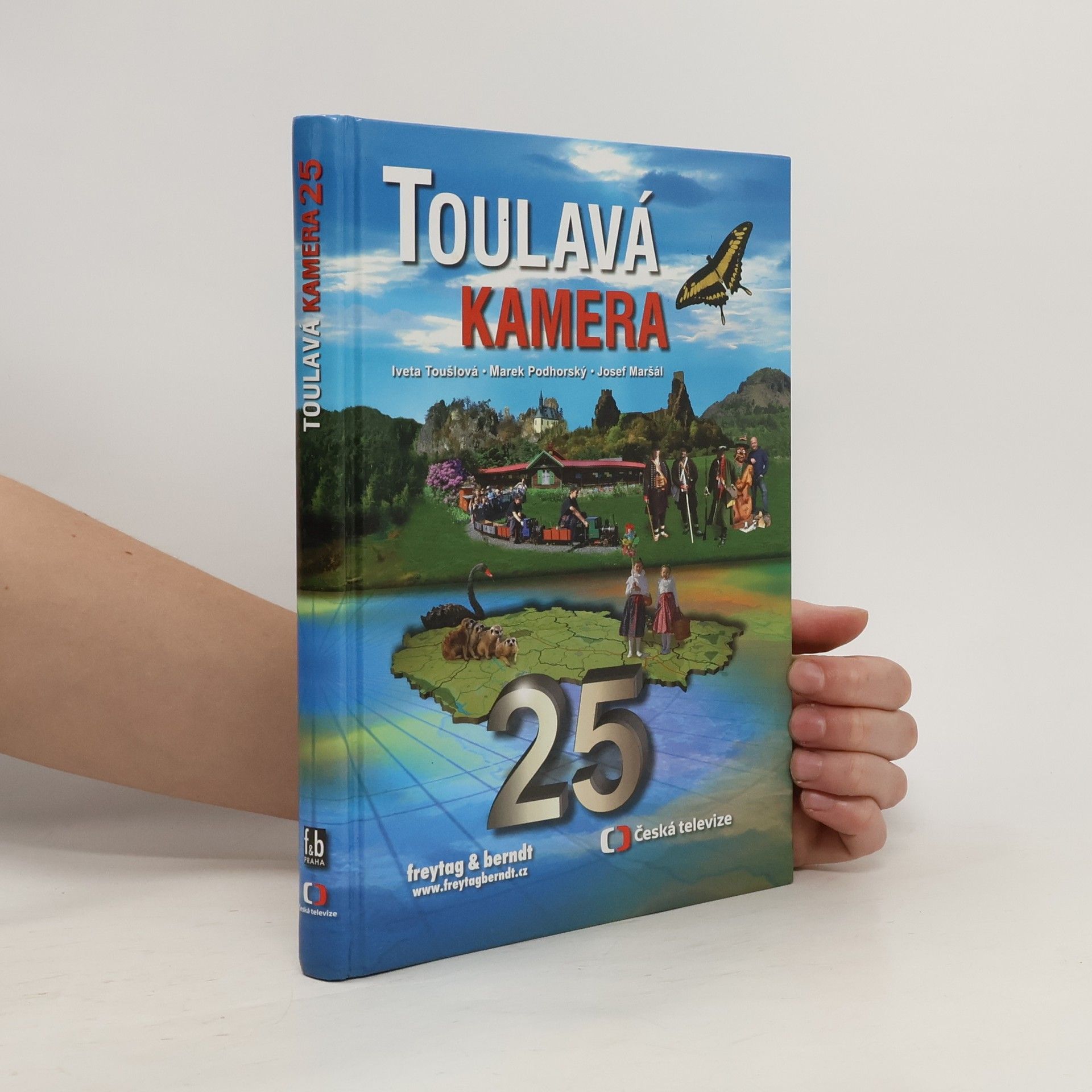 Iveta Toušlová Toulavá kamera. 25