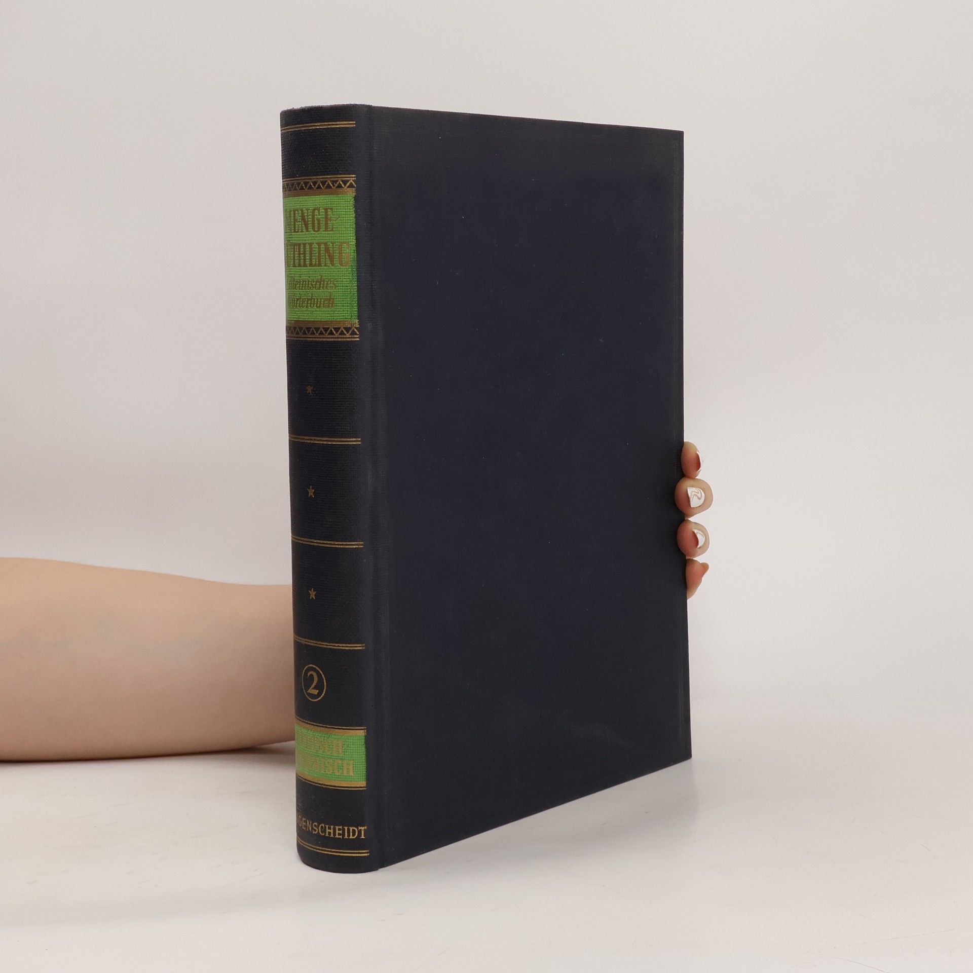 Otto Güthling Menge-Güthling Enzyklopädisches Wörterbuch der lateinischen und deutschen Sprache II. Deutsch-Lateinisch