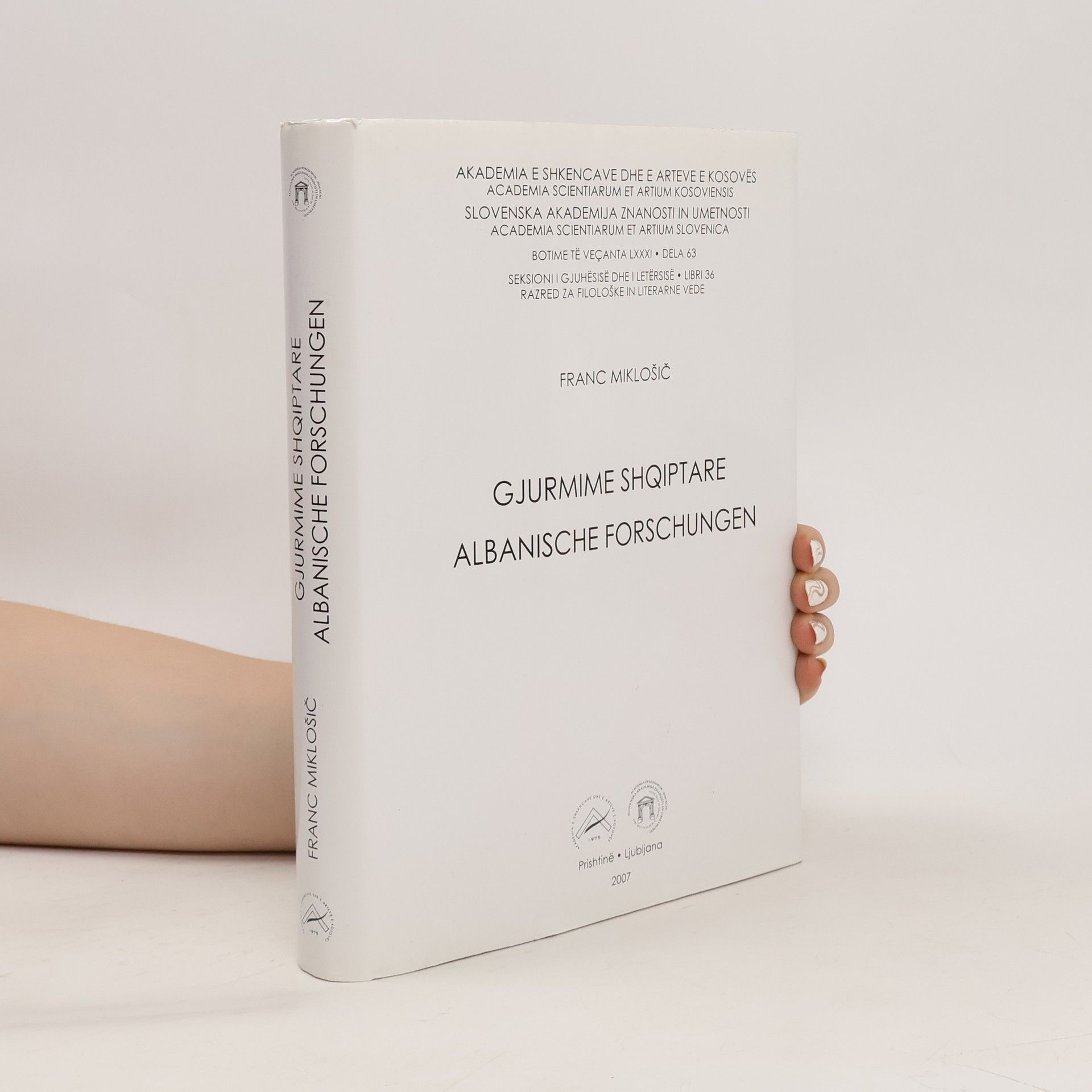 Franz Miklosich Gjurmime shqiptare. Albanische Forschungen