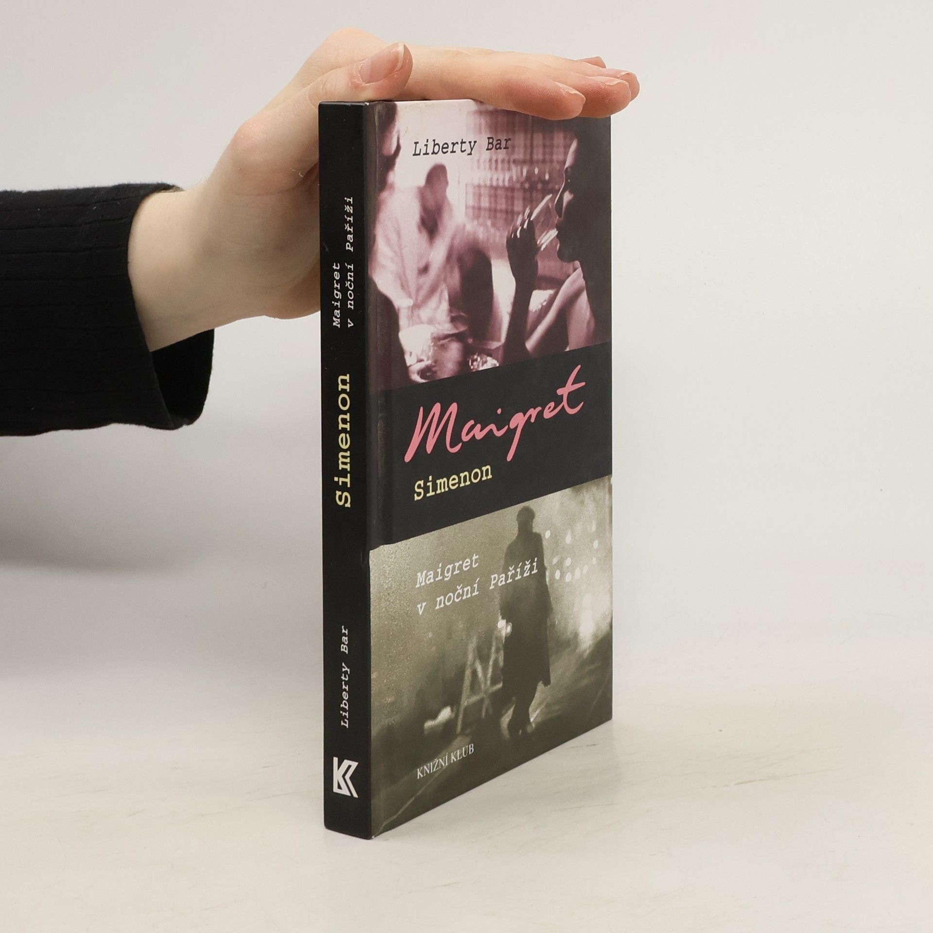 Georges Simenon Liberty bar. Maigret v noční Paříži.