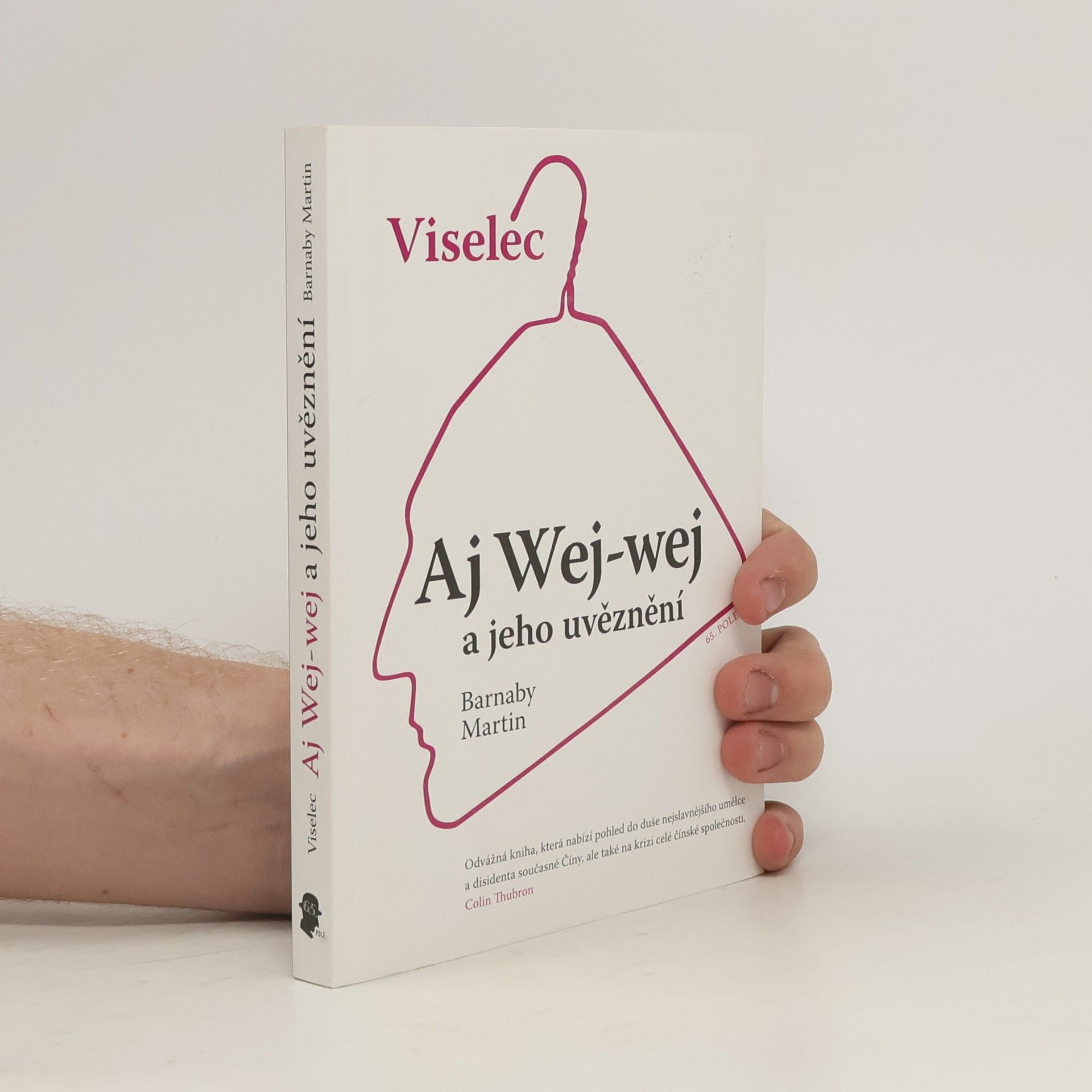 Barnaby Martin Viselec - Aj Wej-wej a jeho uvěznění