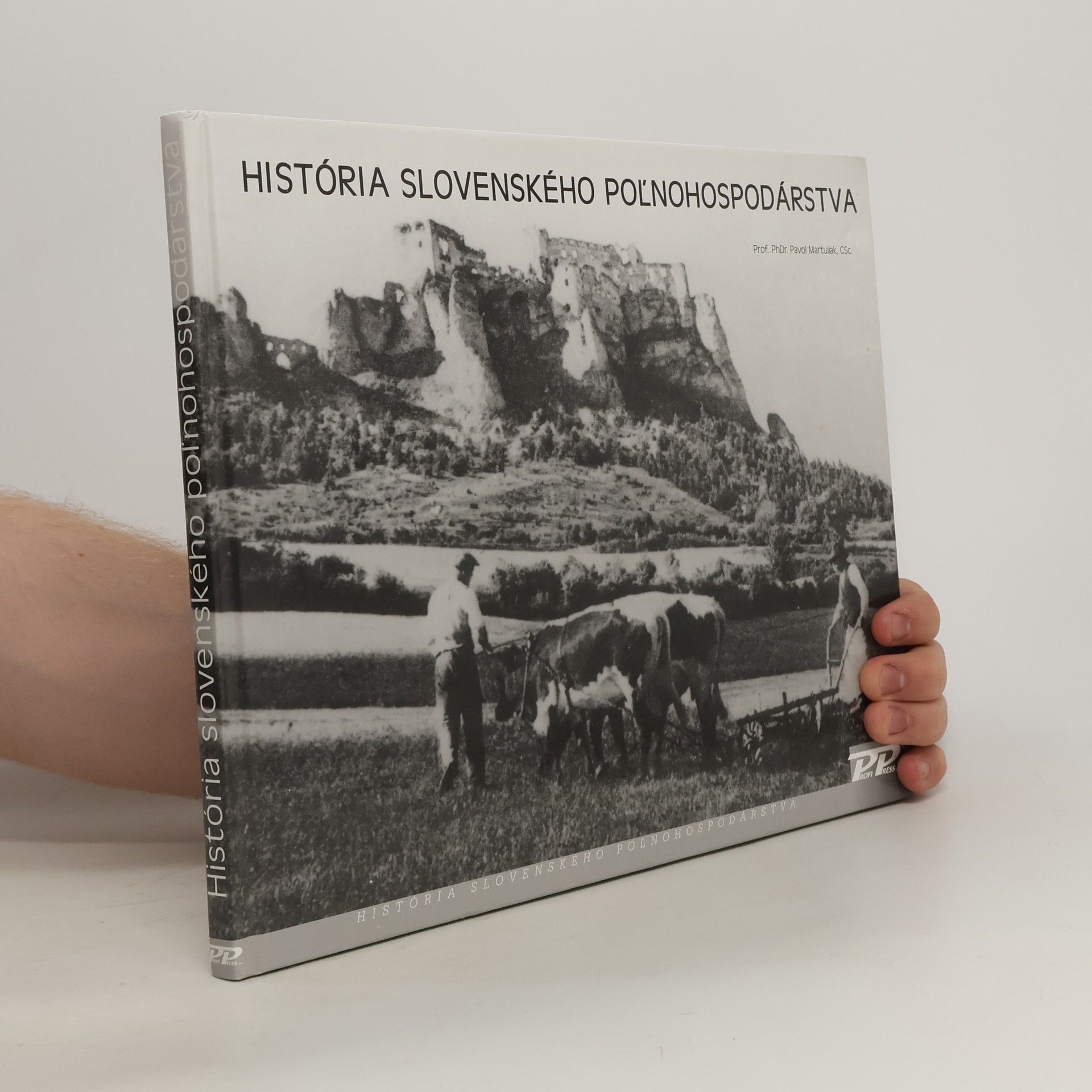Pavol Martuliak História slovenského poĺnohospodárstva