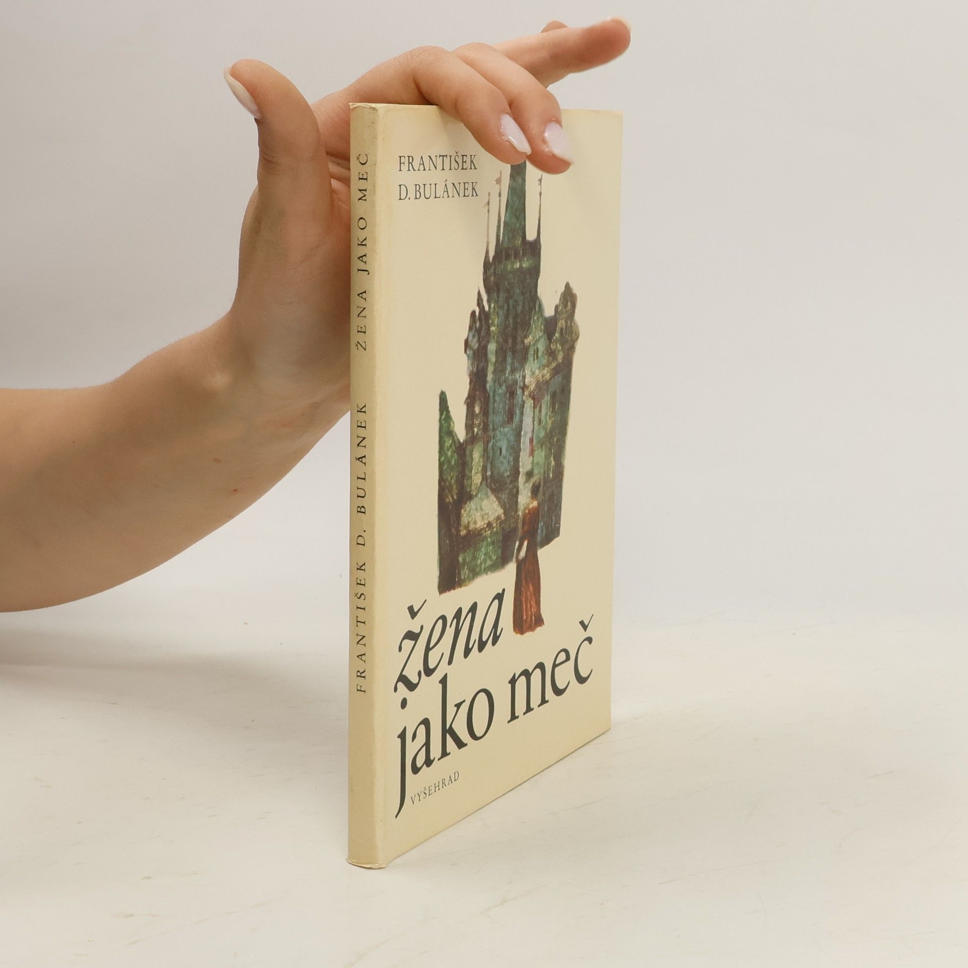 František BulánekDlouhán Žena jako meč