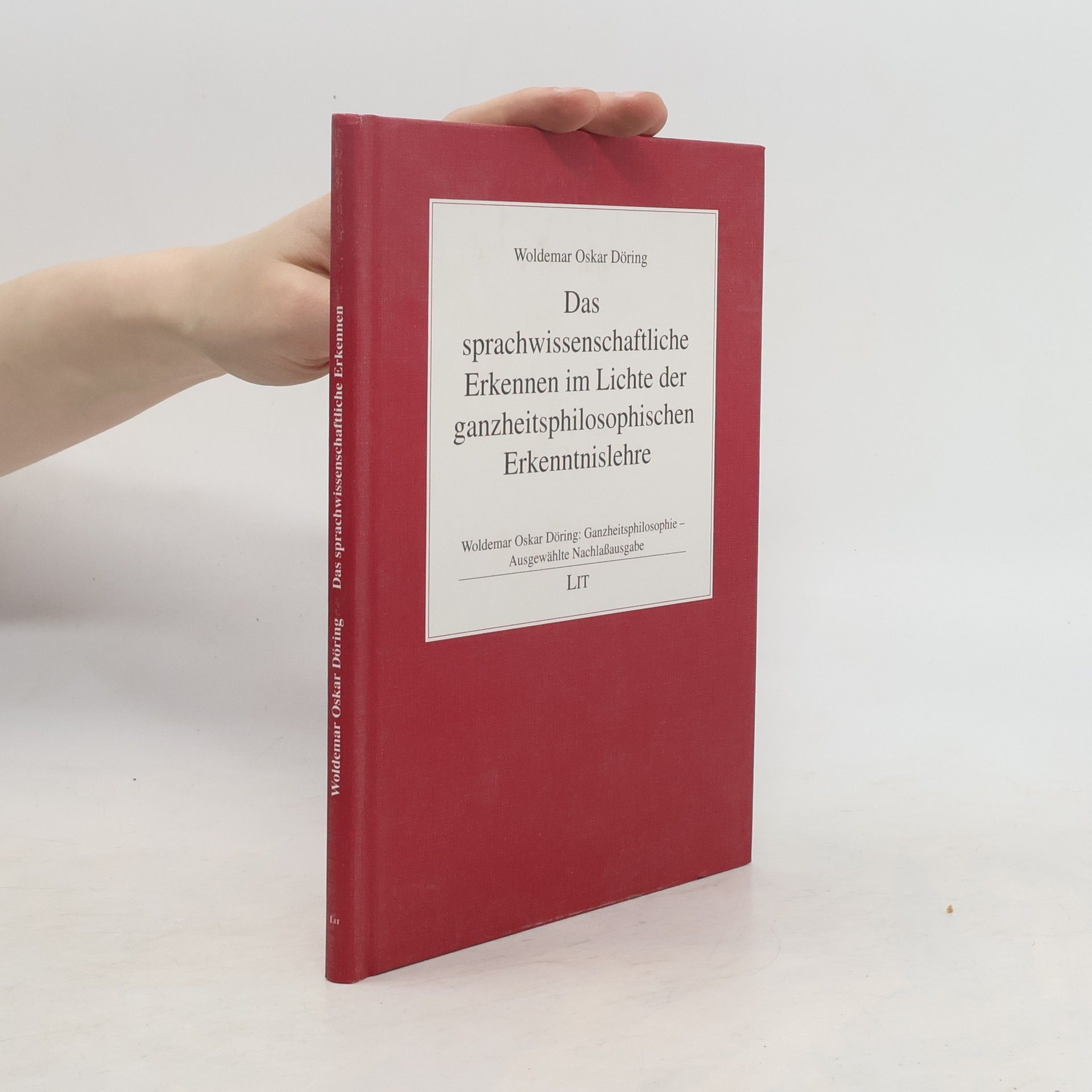 Woldemar Oskar Döring Ganzheitsphilosophie