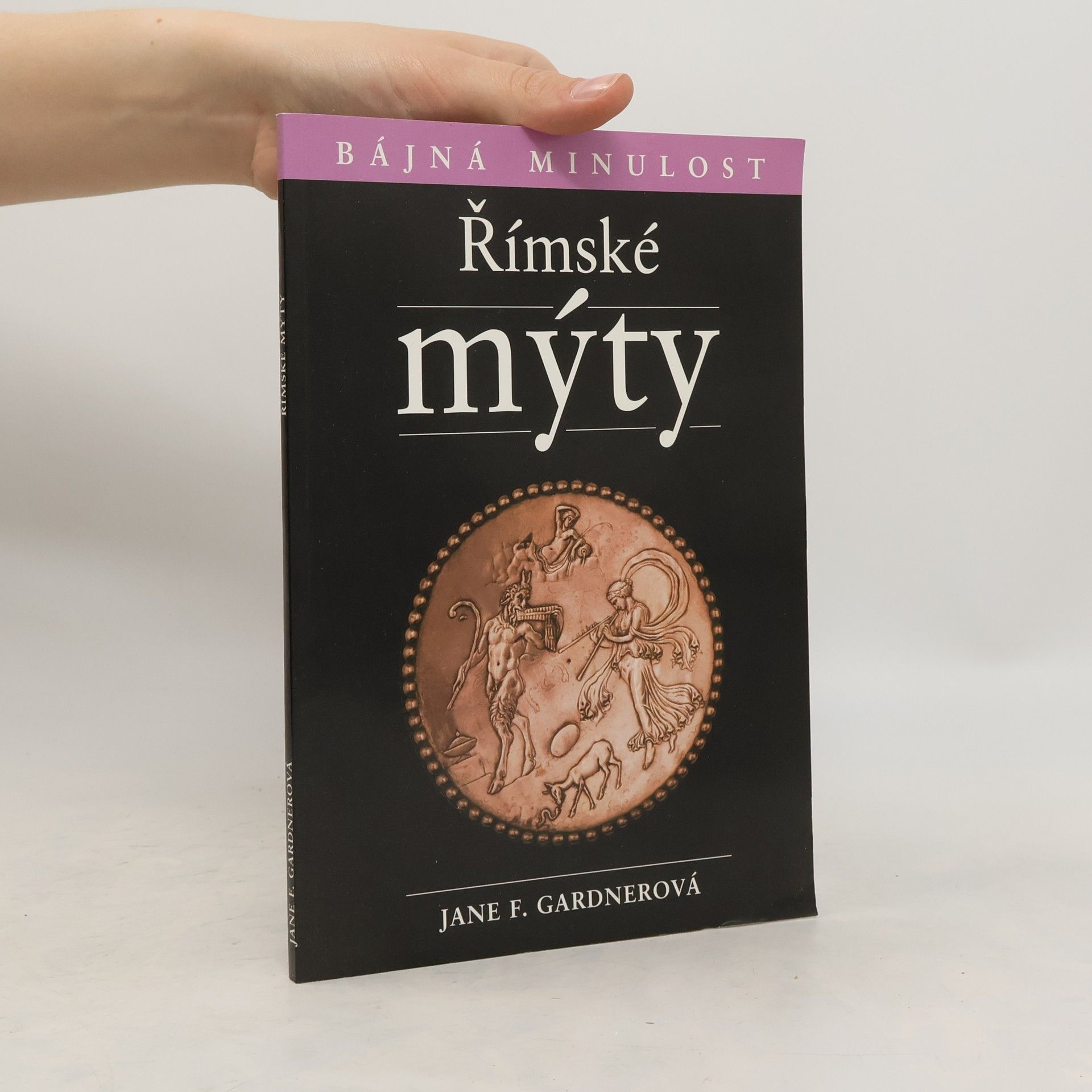 Jane F. Gardner Římské mýty
