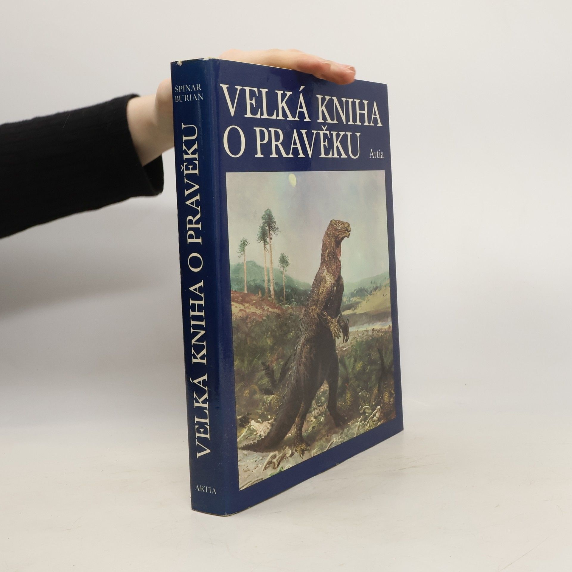Špinar Zdeněk Velká kniha o pravěku