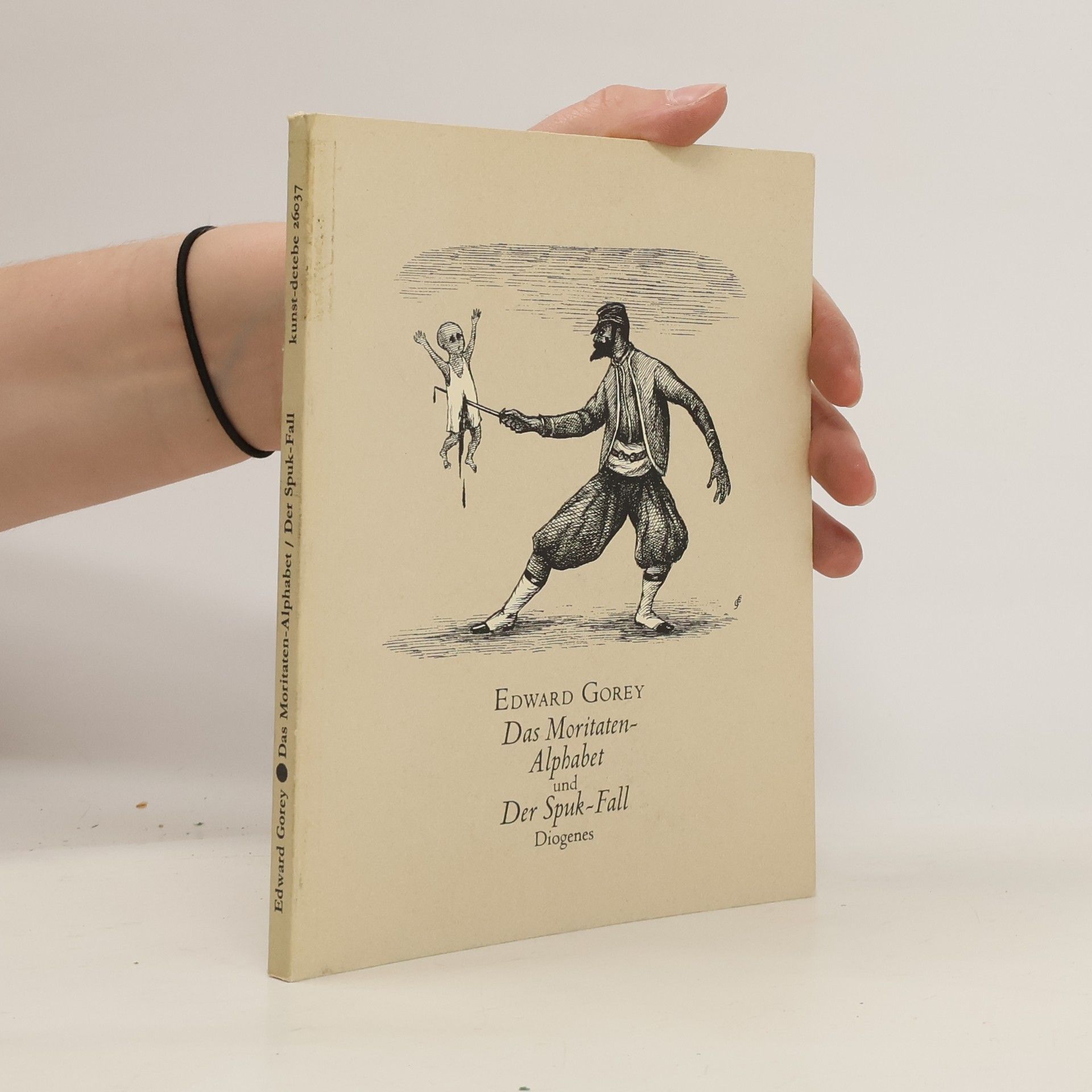 Edward Gorey Das Moritaten-Alphabet und der Spuk-Fall