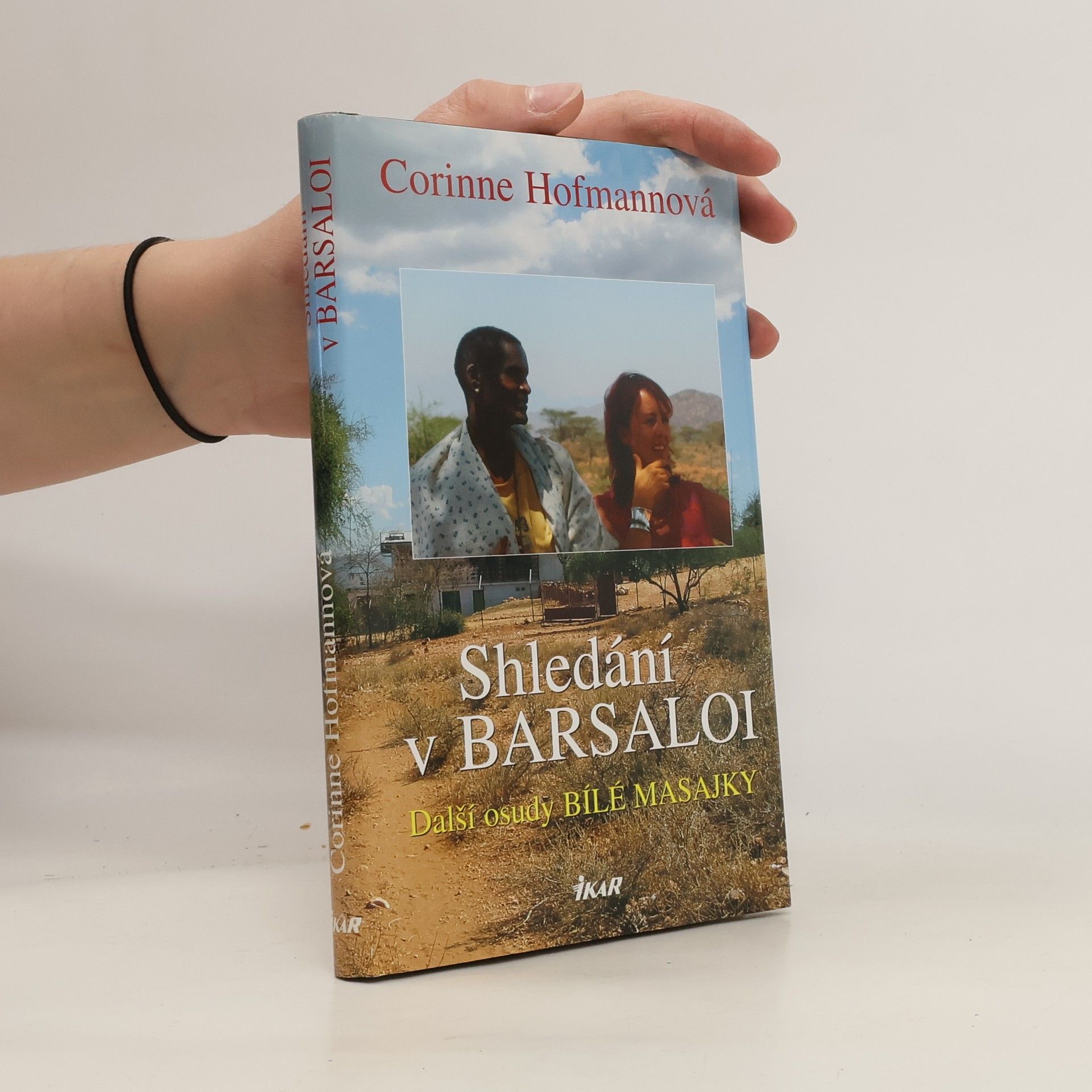 Corinne Hofmann Shledání v Barsaloi