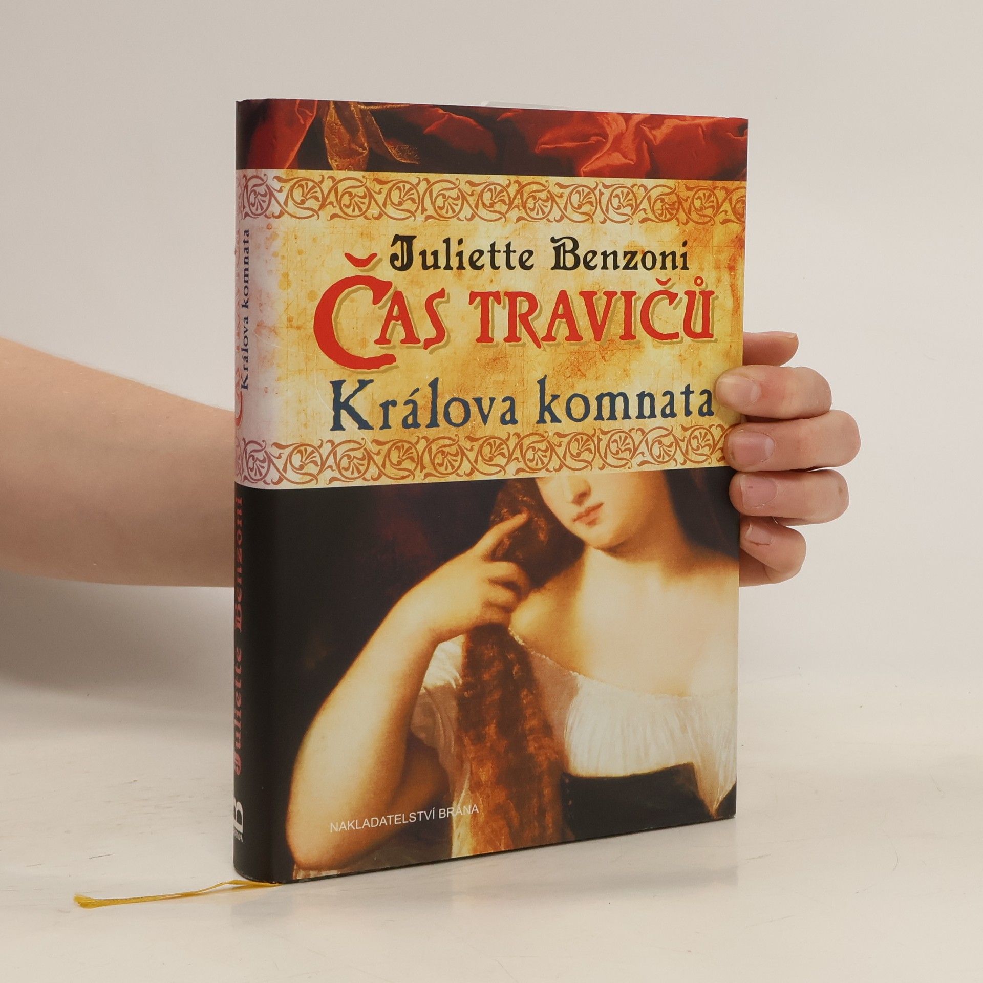 Juliette Benzoni Čas travičů. Králova komnata