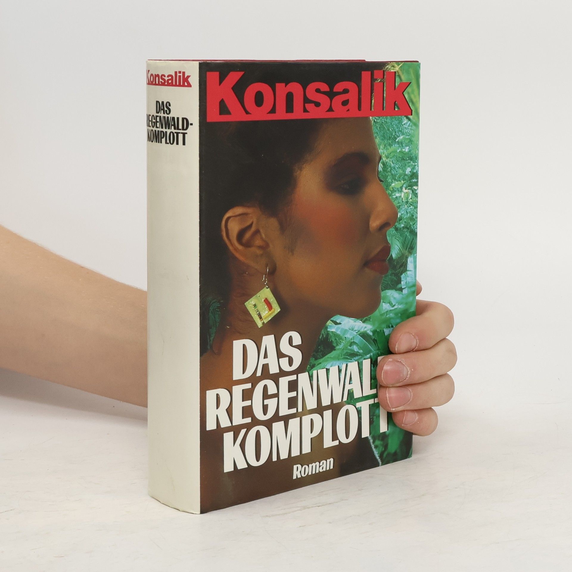 Heinz G. Konsalik Das Regenwaldkomplott