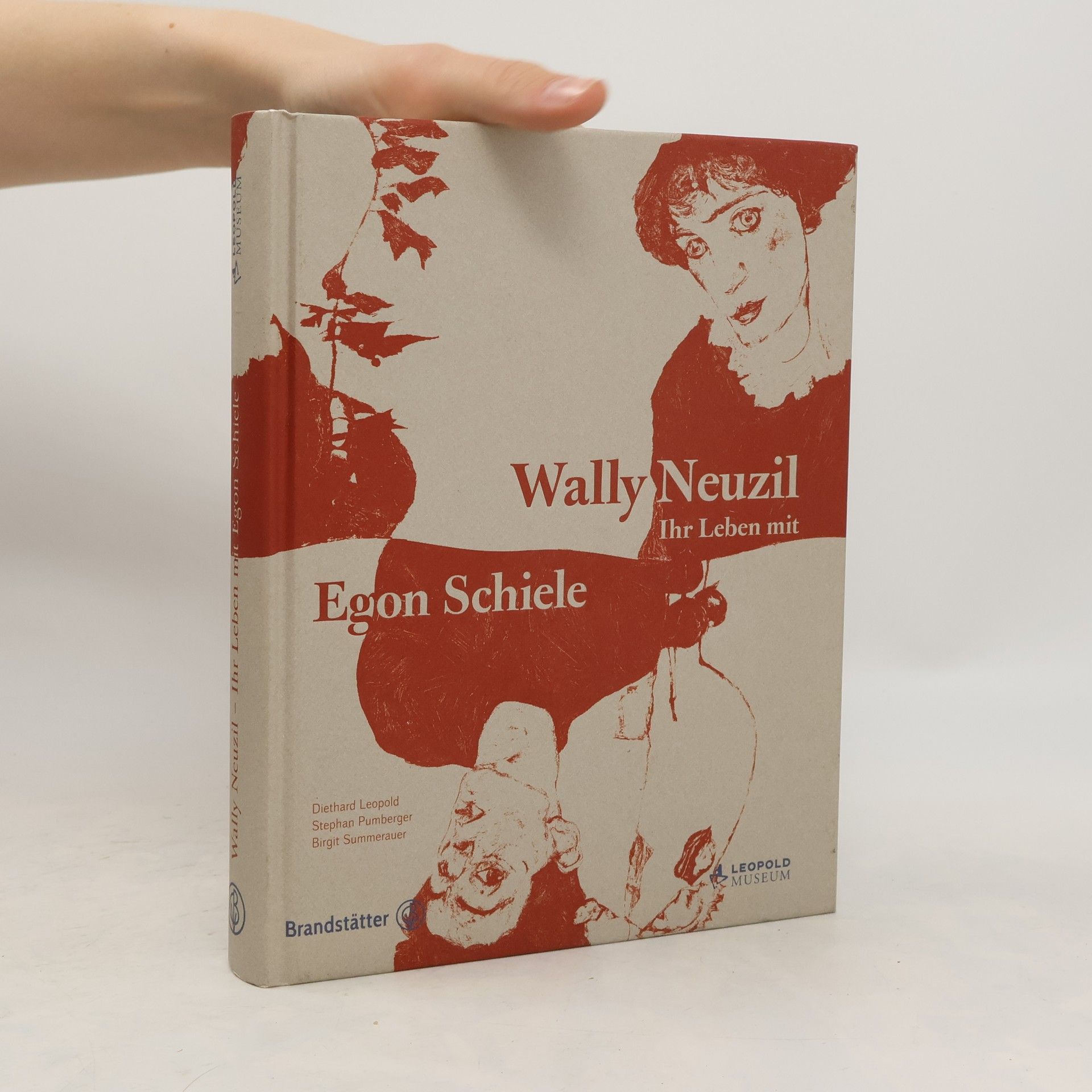 Diethard Leopold Wally Neuzil - ihr Leben mit Egon Schiele