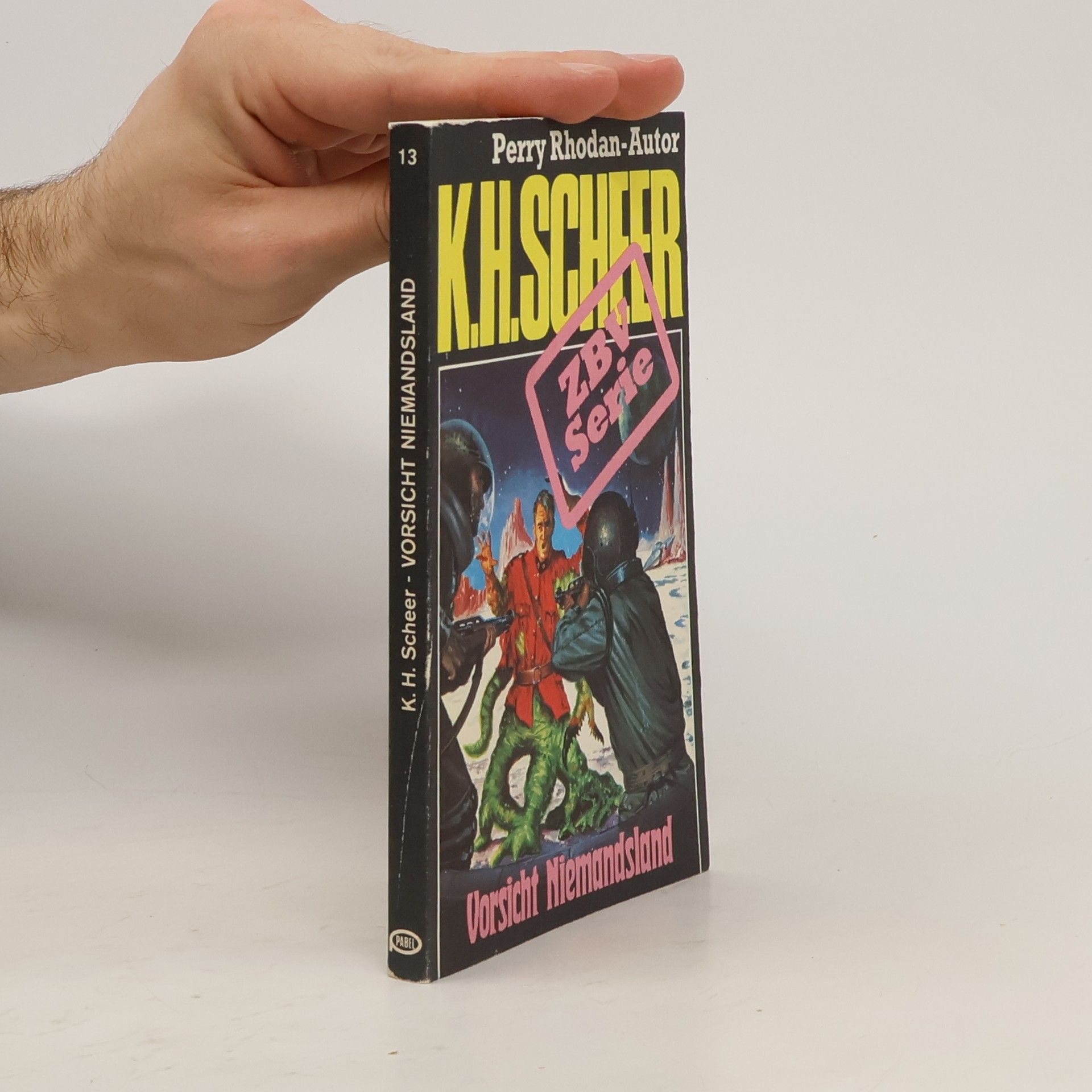 Perry Rhodan K. H. Scheer. Vorsicht Niemandsland