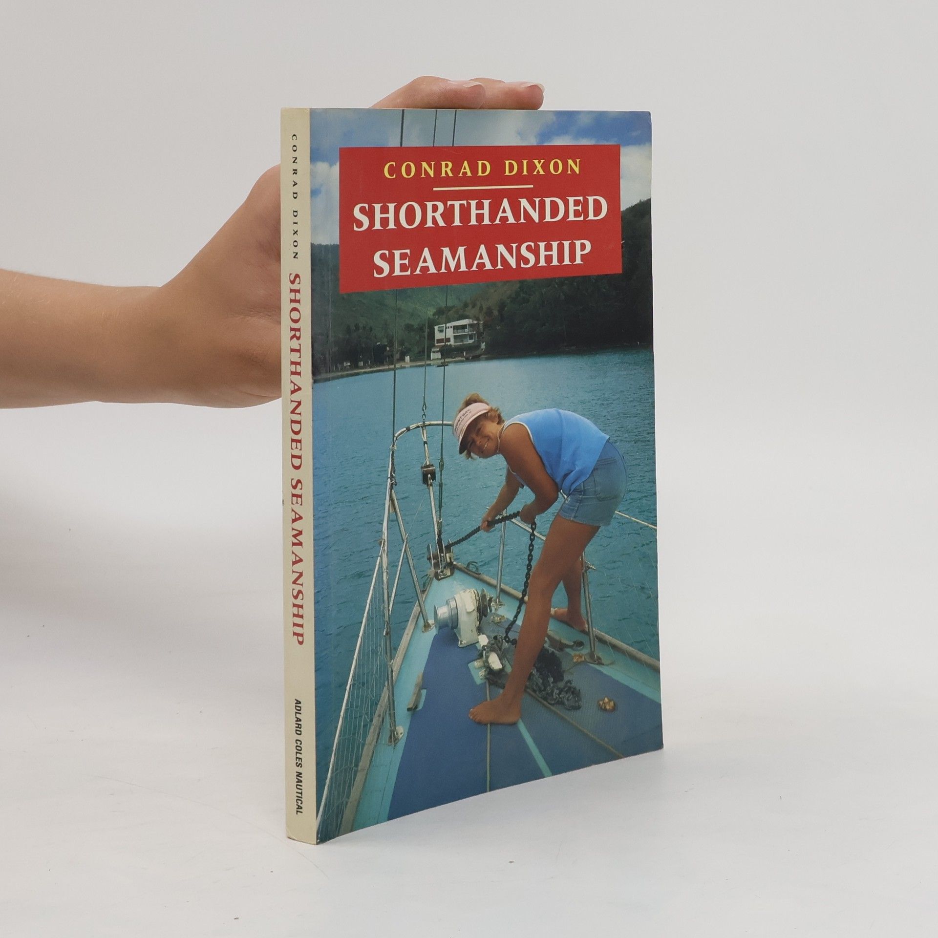 Conrad Dixon Shorthanded Seamanship