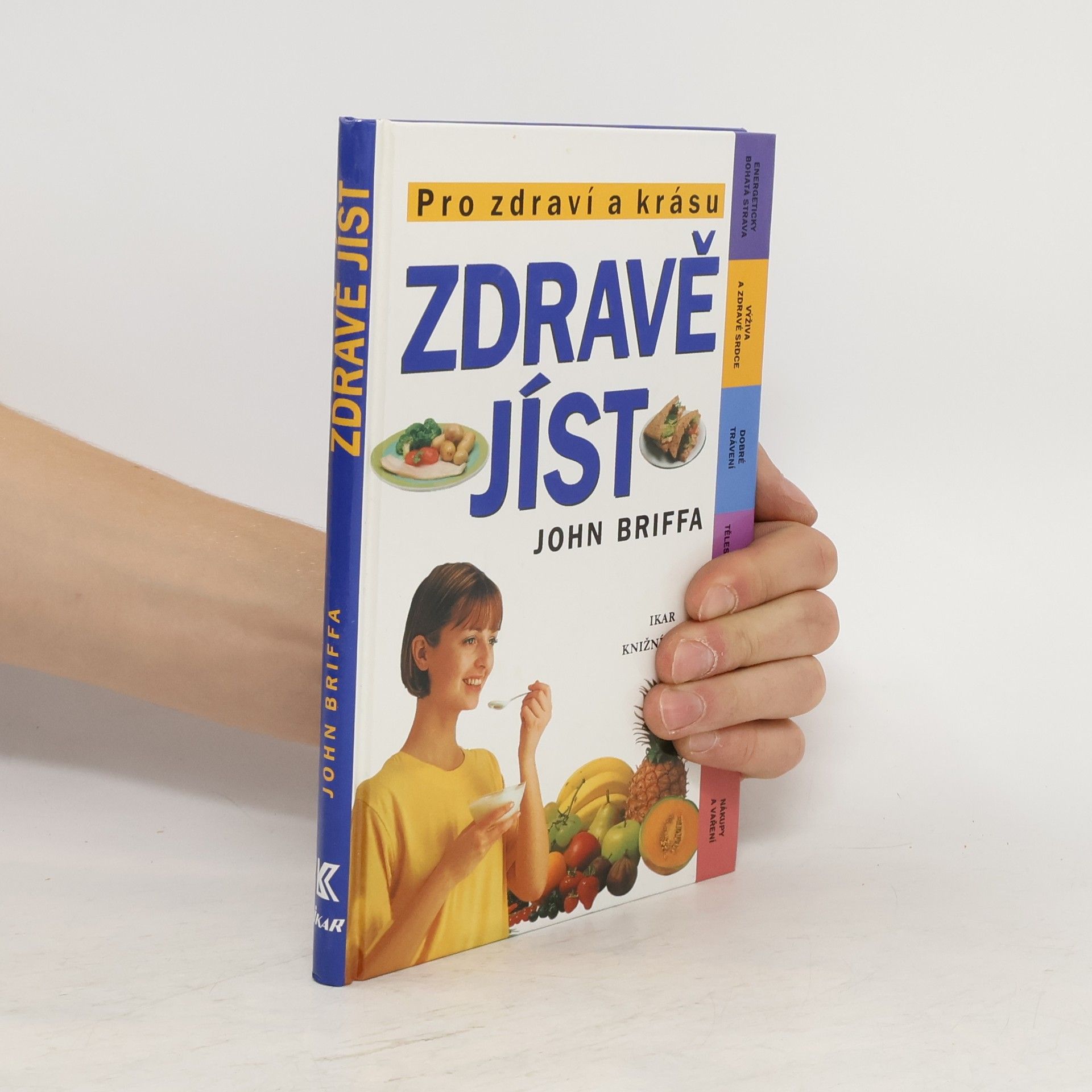 John Briffa Zdravě jíst
