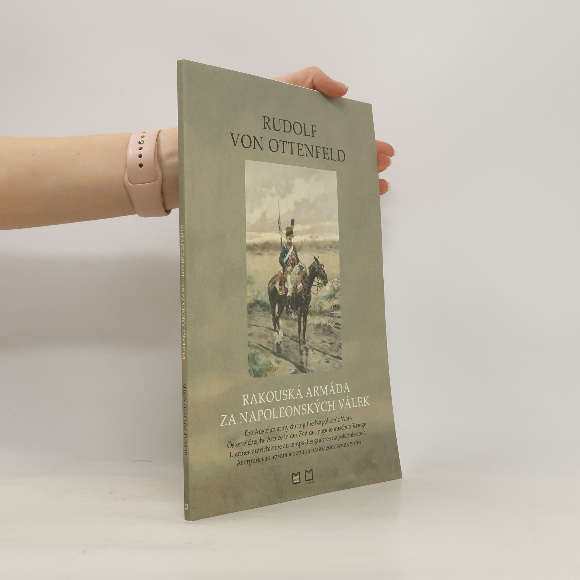 Rudolf Otto von Ottenfeld Rakouská armáda za napoleonských válek