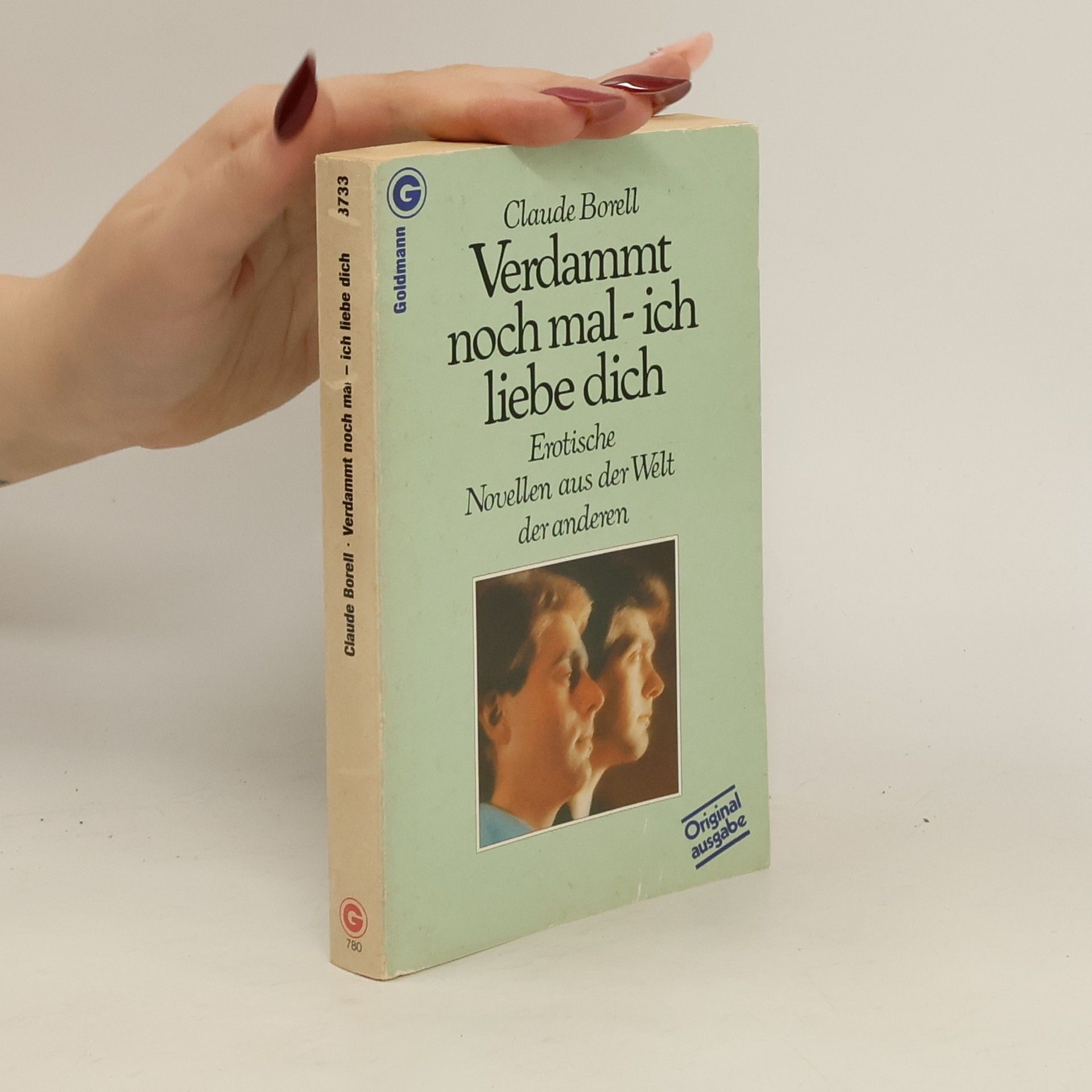 Claude Borell Verdammt noch mal - ich liebe dich