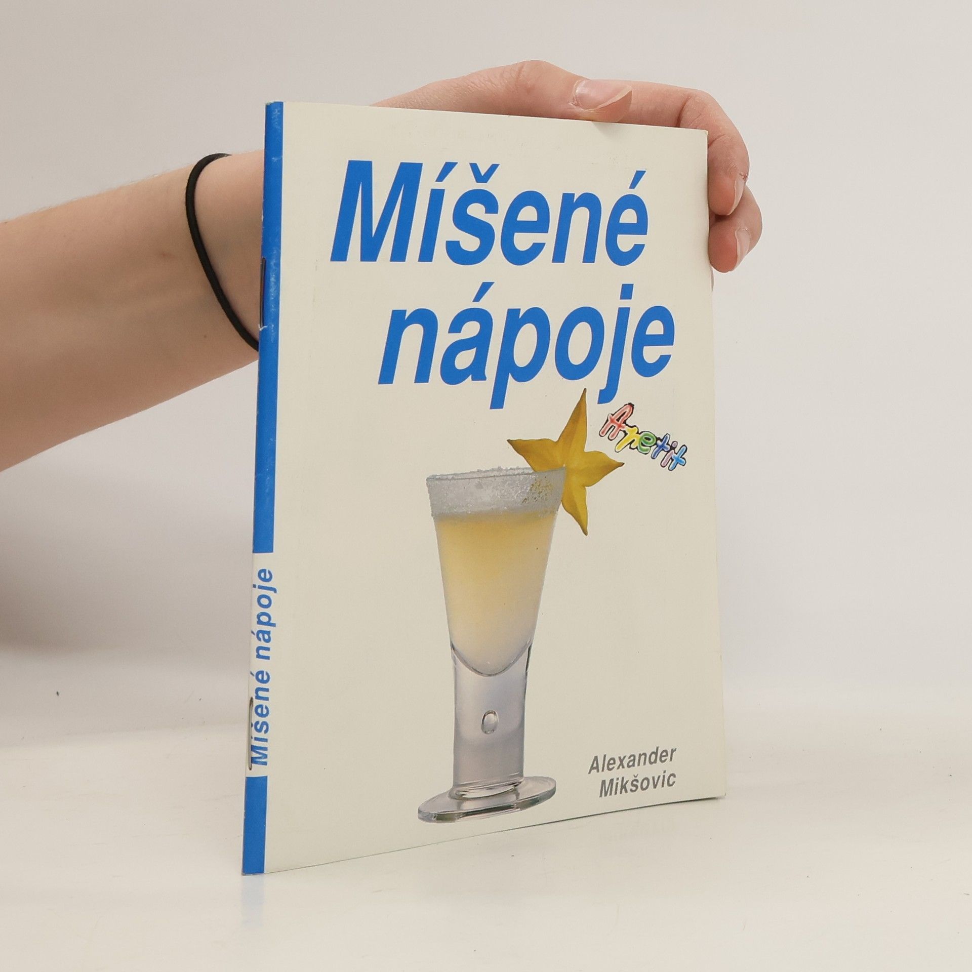 Alexander Mikškovic Míšené nápoje
