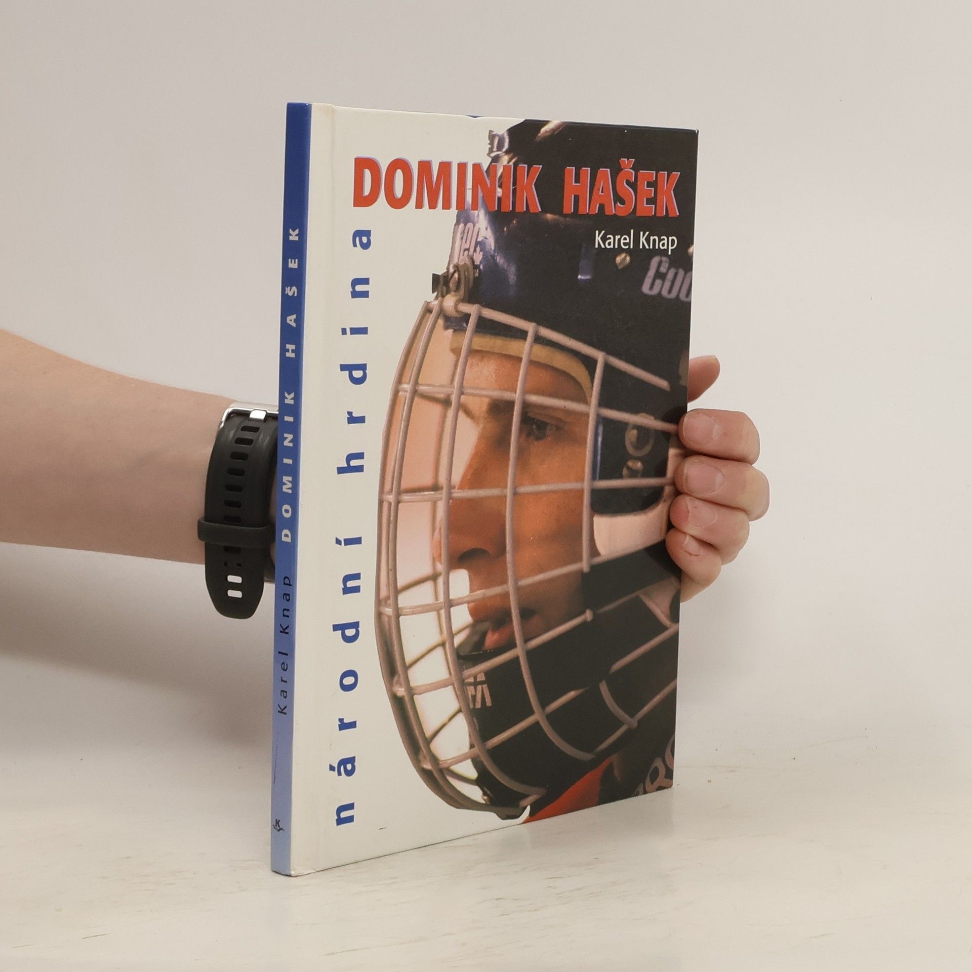 Karel Knap Dominik Hašek : národní hrdina
